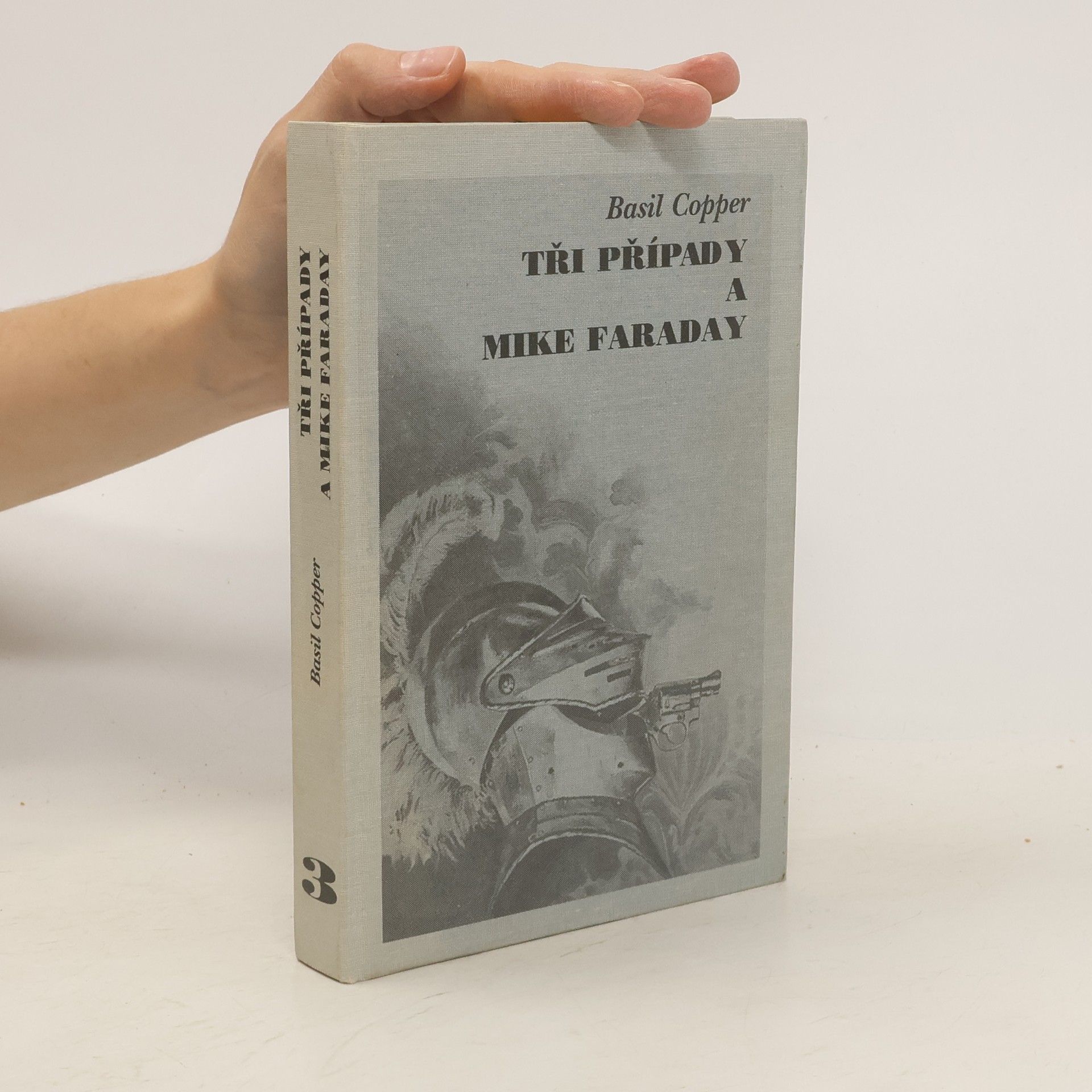 Basil Copper Tři případy a Mike Faraday