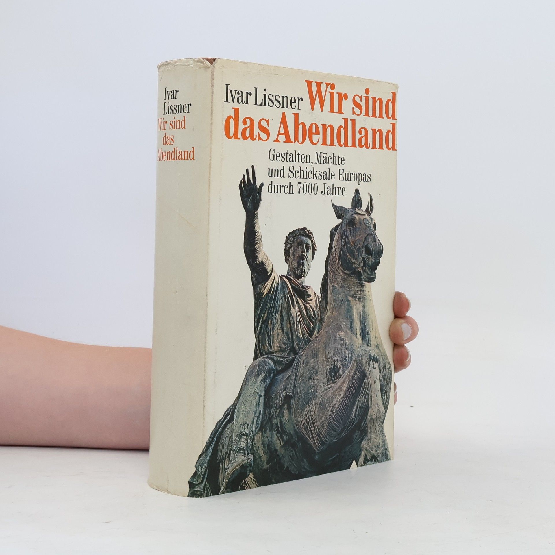 Ivar Lissner Wir sind das Abendland