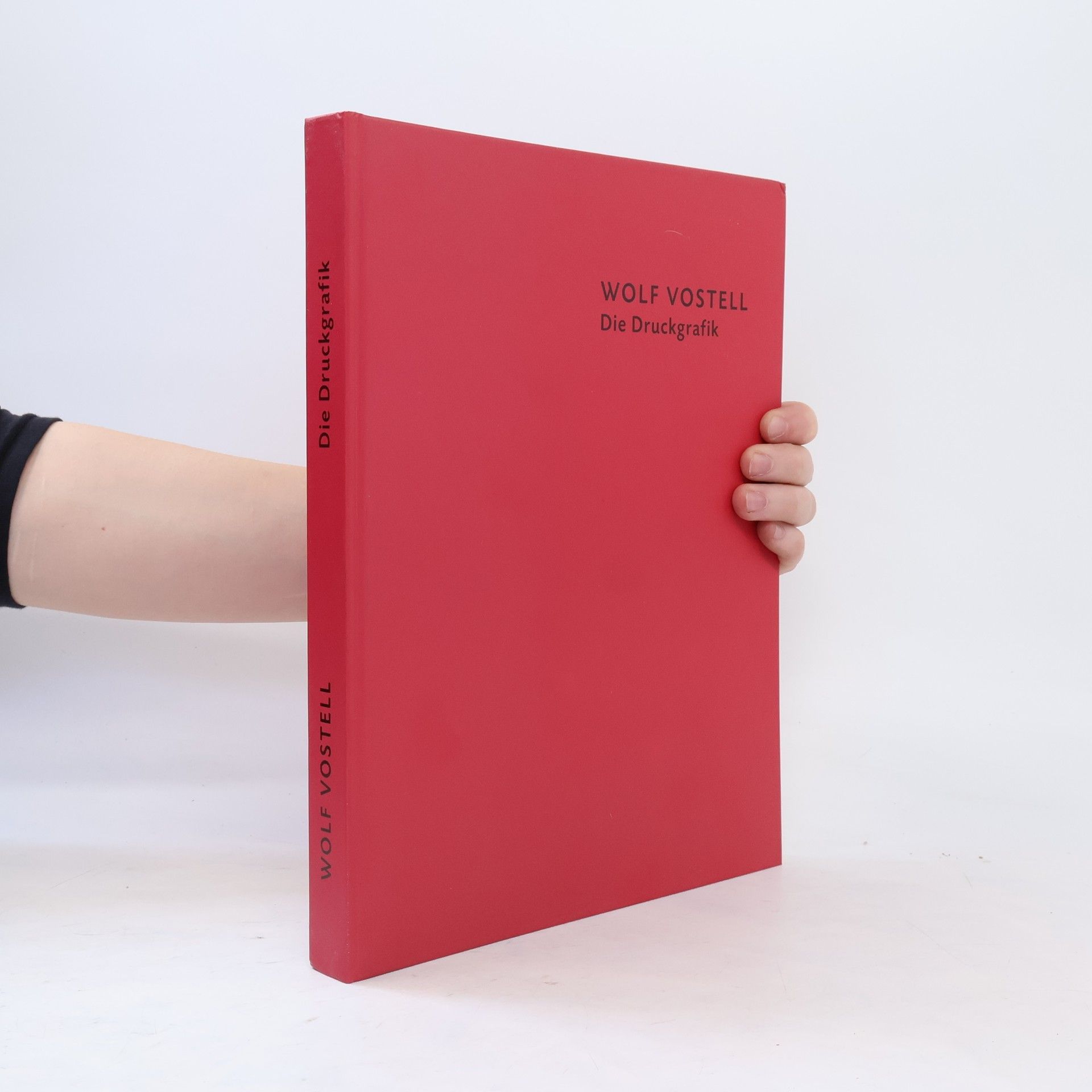 Wolf Vostell Wolf Vostell, die Druckgrafik