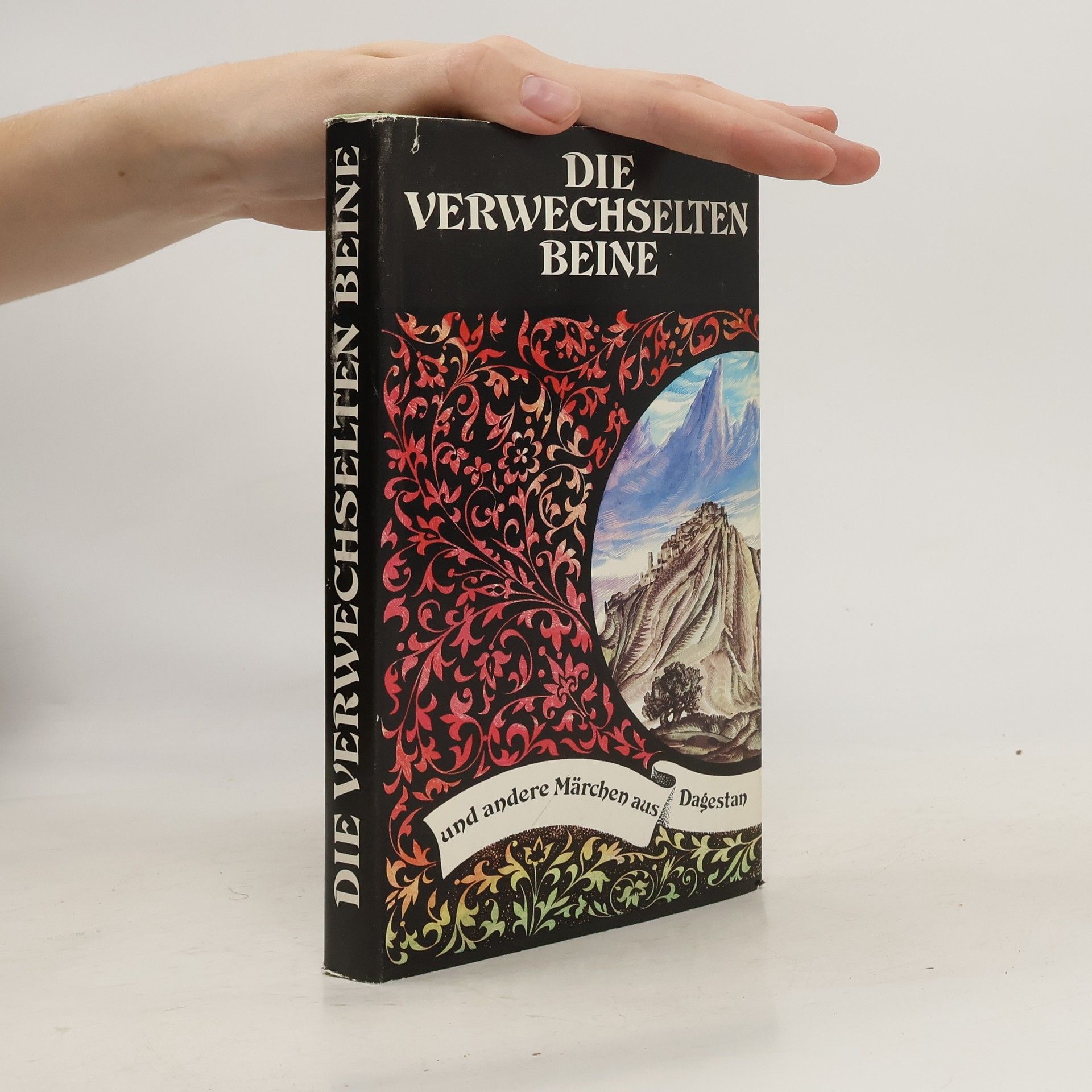 kolektiv Die verwechselten Beine und andere Märchen aus Dagestan