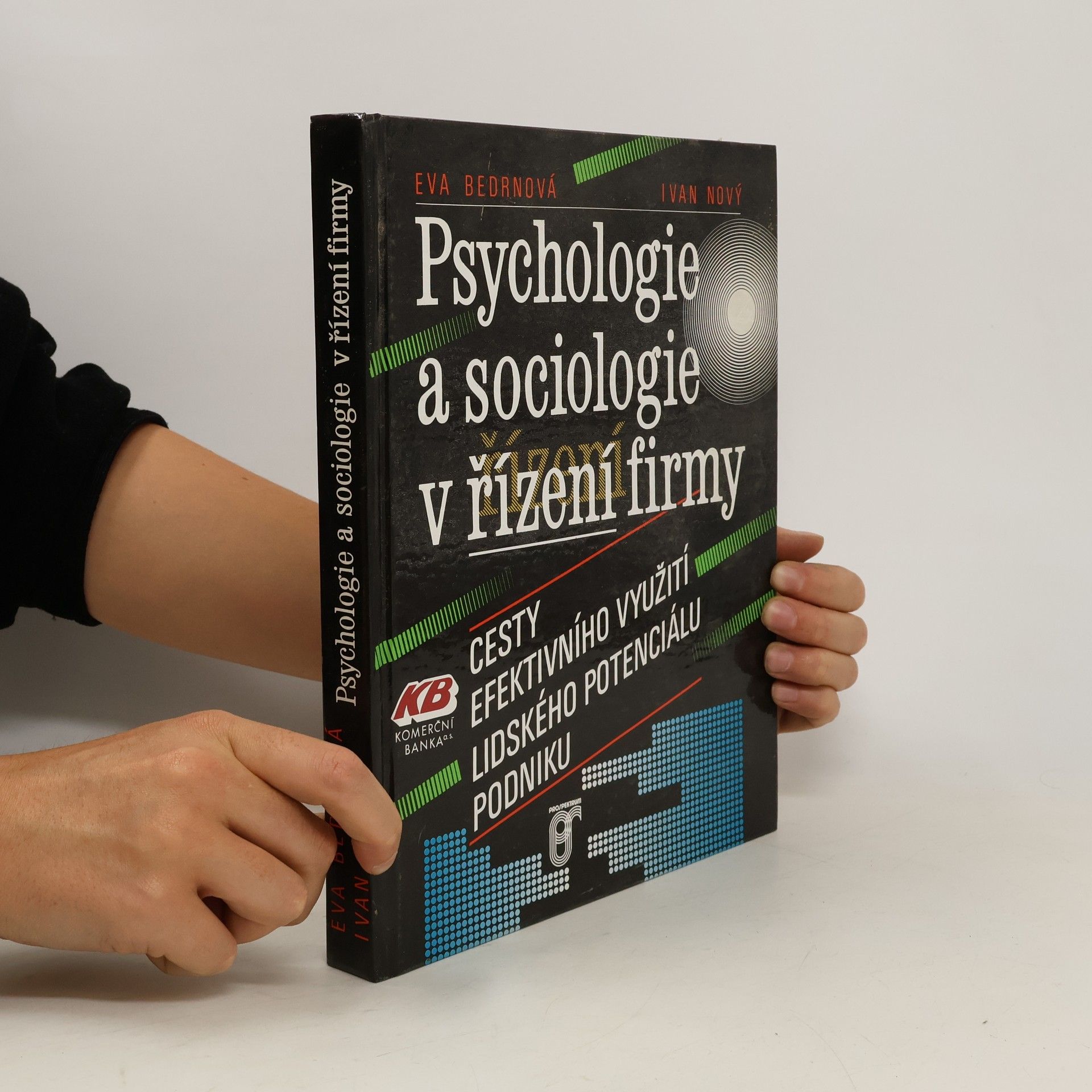Eva Bedrnová Psychologie a sociologie v řízení firmy