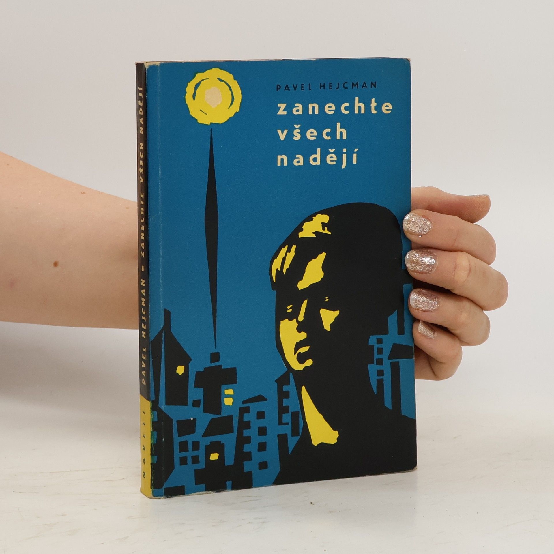 Pavel Hejcman Zanechte všech nadějí