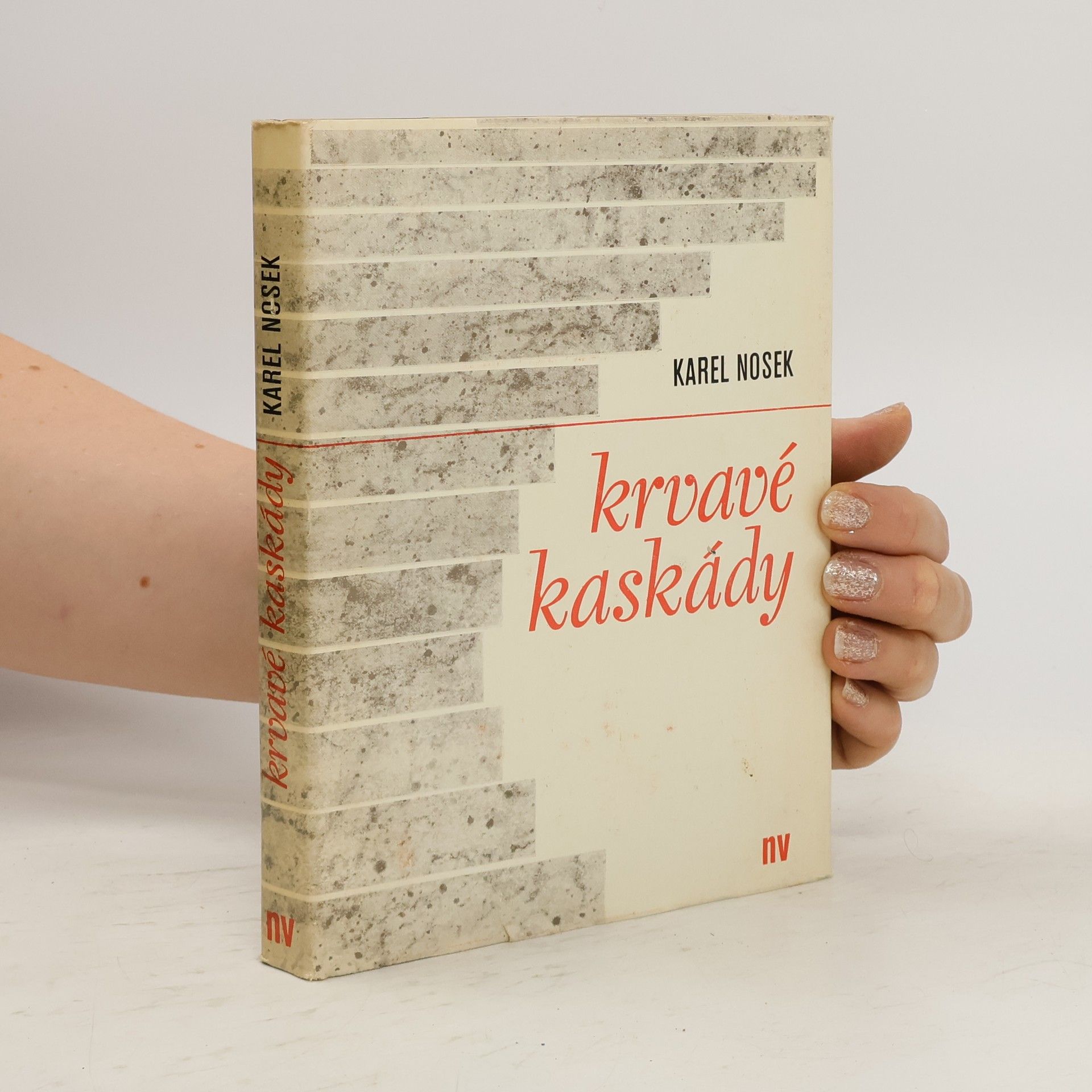 Karel Nosek Krvavé kaskády