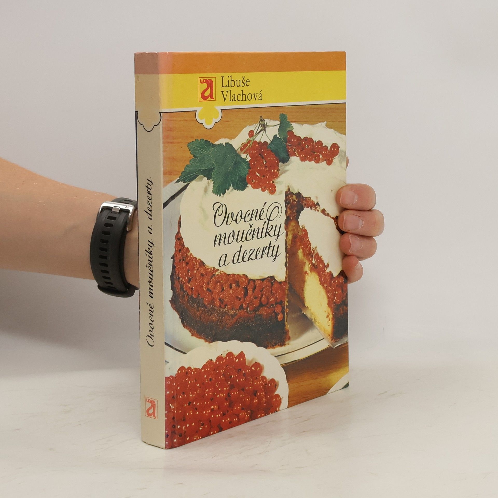 Libuše Vlachová Ovocné moučníky a dezerty