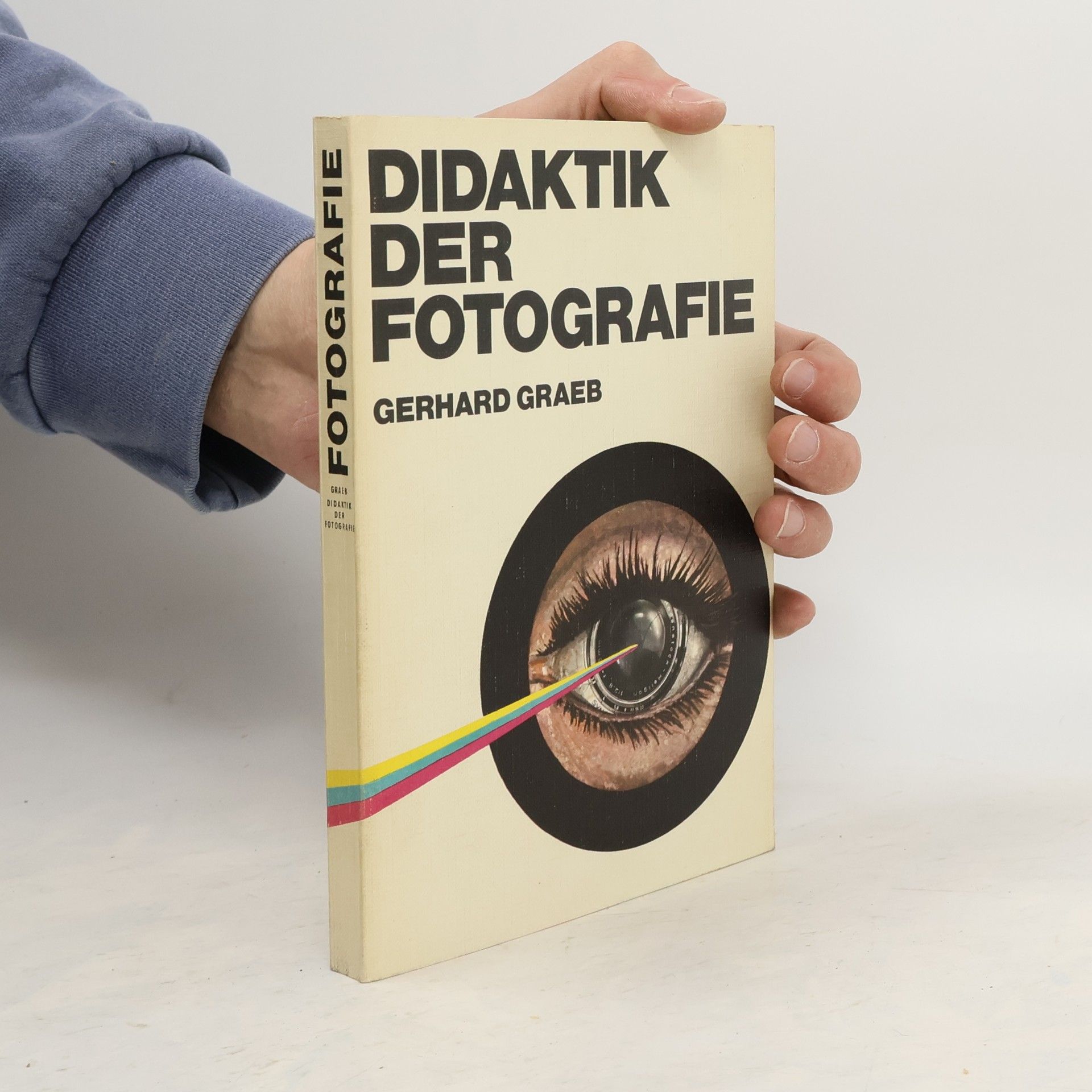 Gerhard Graeb Didaktik der Fotografie