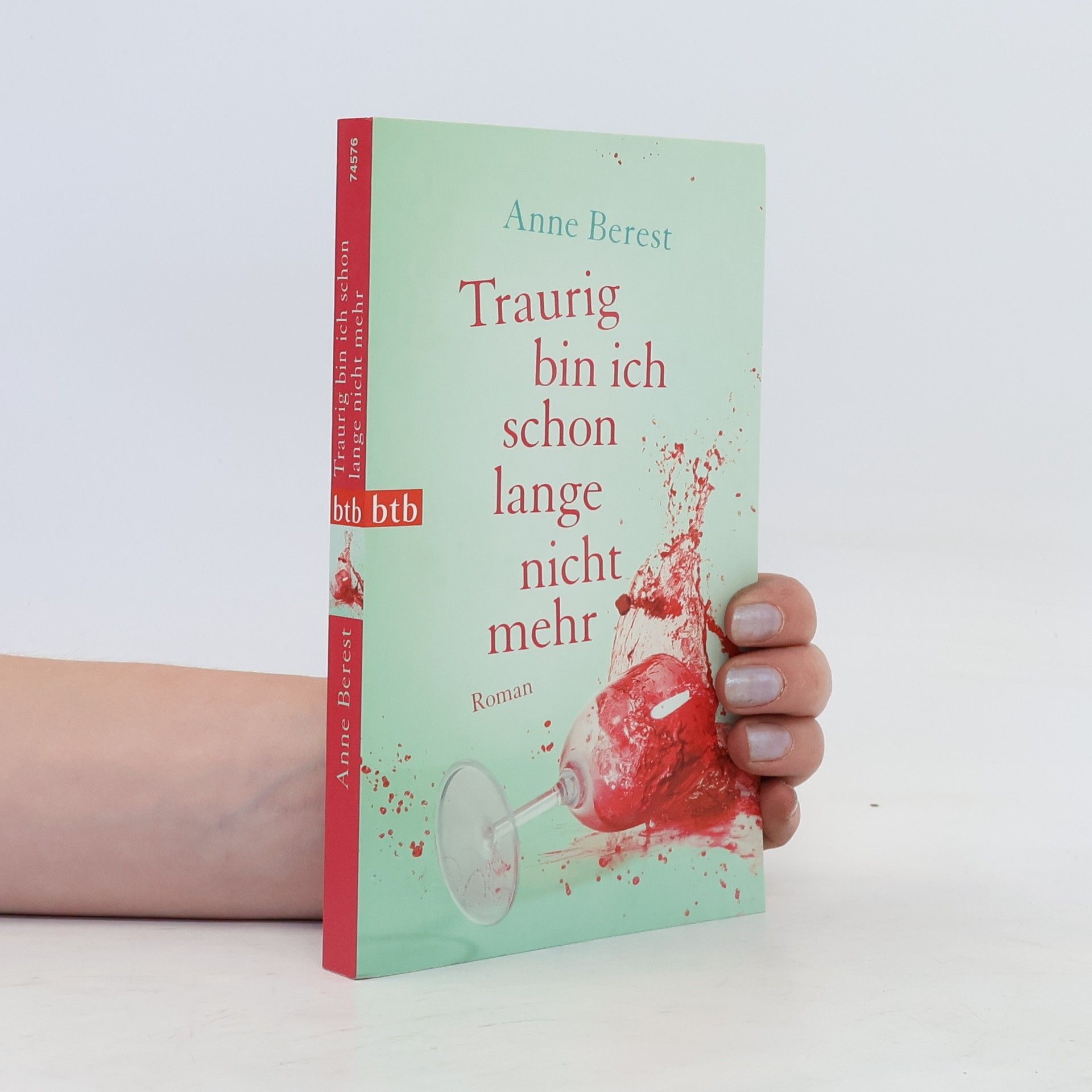 Anne Berestová Traurig bin ich schon lange nicht mehr