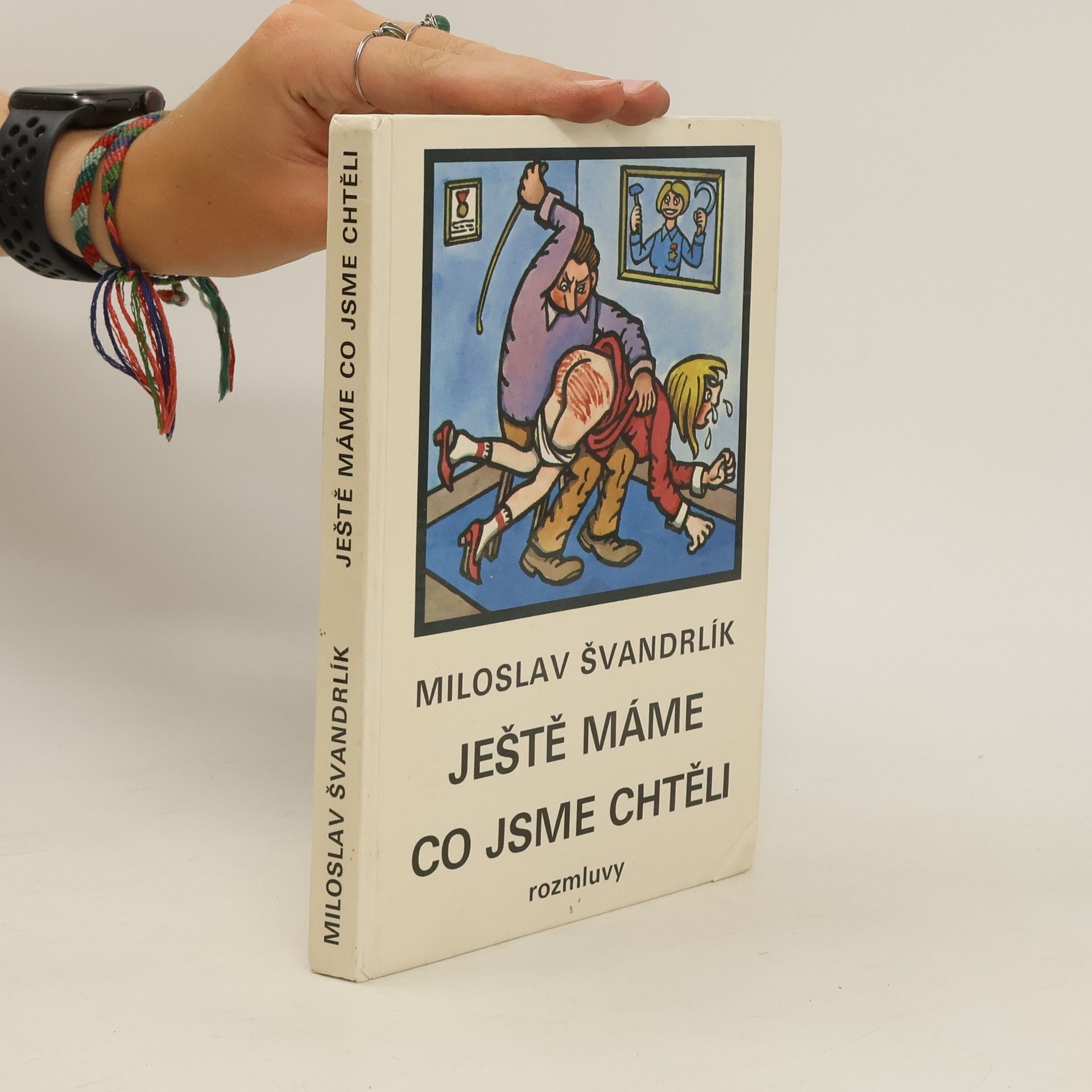 Miloslav Švandrlík Ještě máme co jsme chtěli