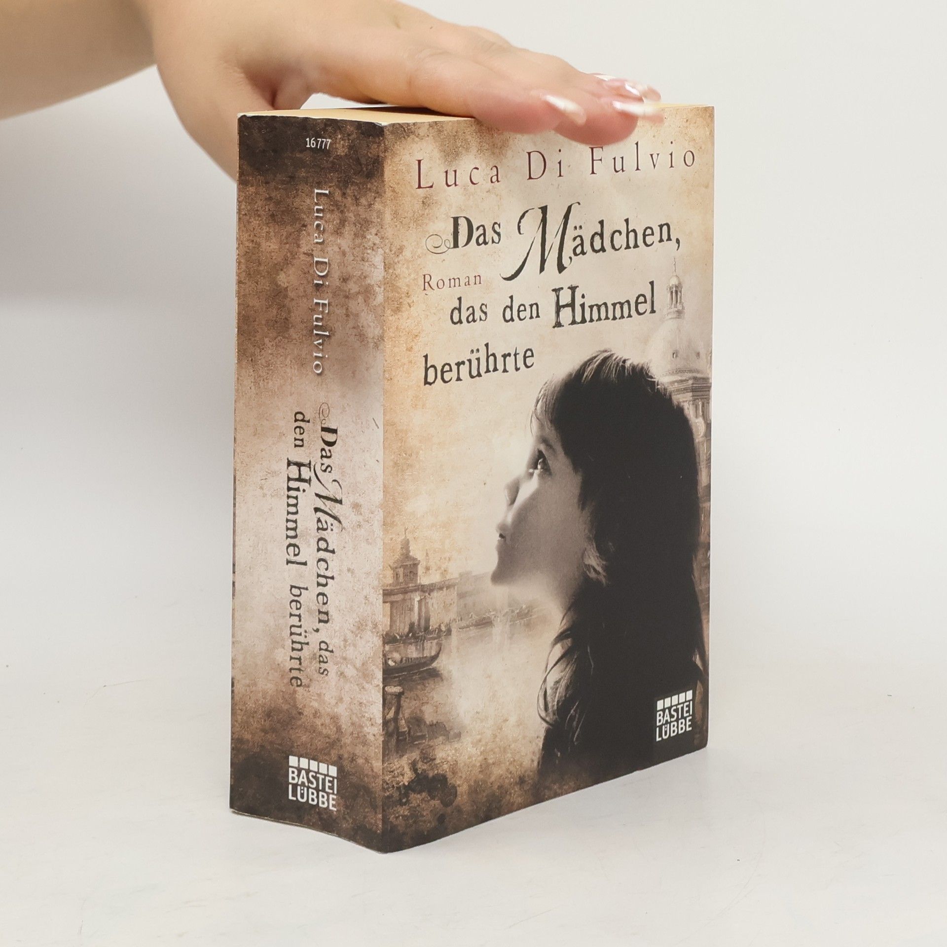 Luca Di Fulvio Das Mädchen das den Himmel berührte