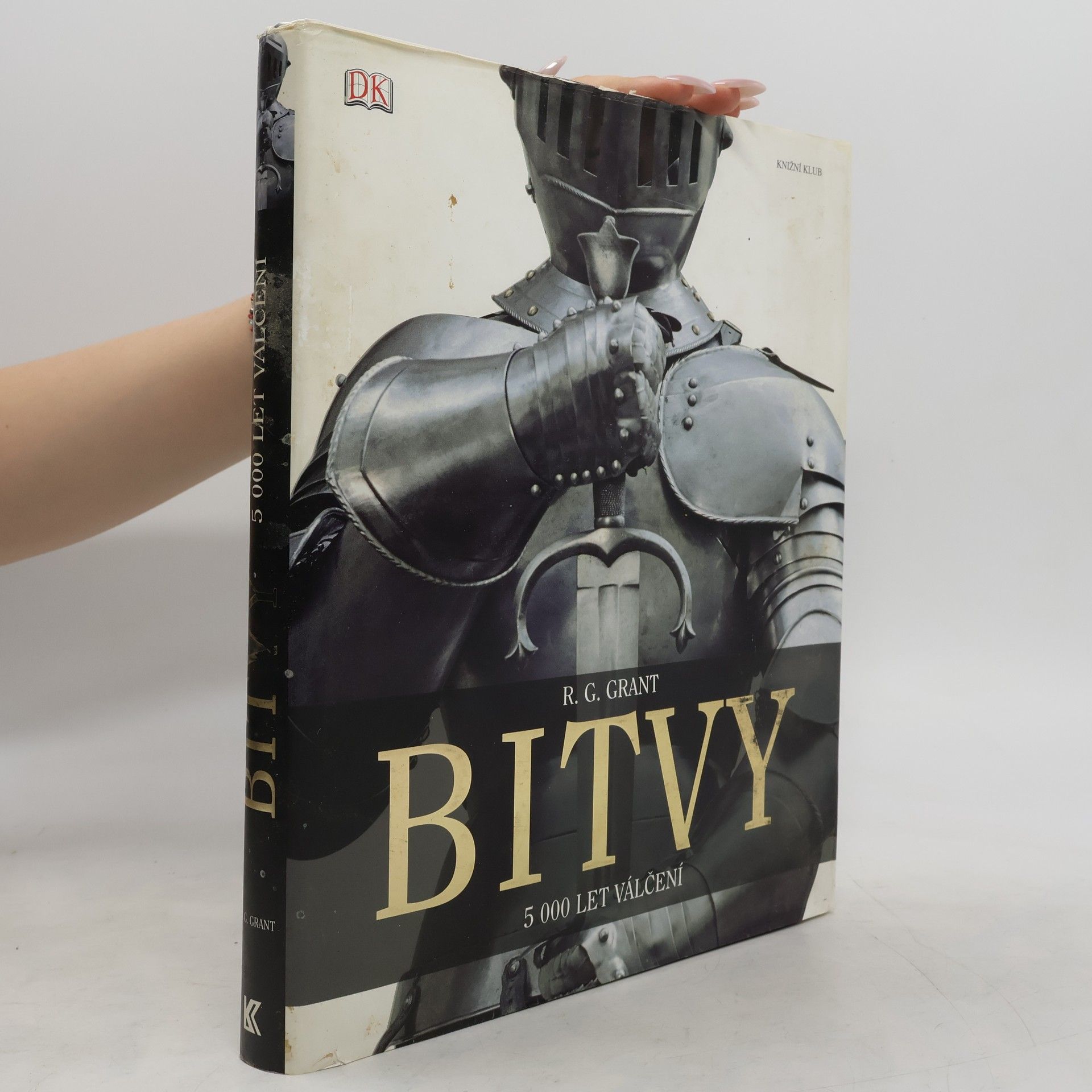 Reg G. Grant Bitvy : 5000 let válčení