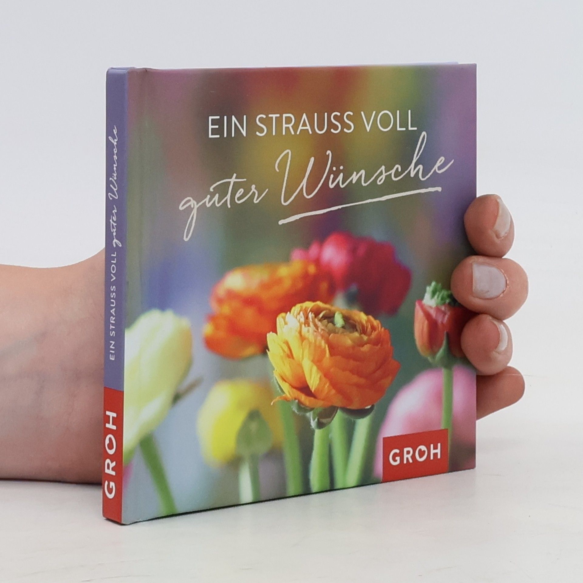 Autorenkollektiv Ein Strauss voll guter Wünsche
