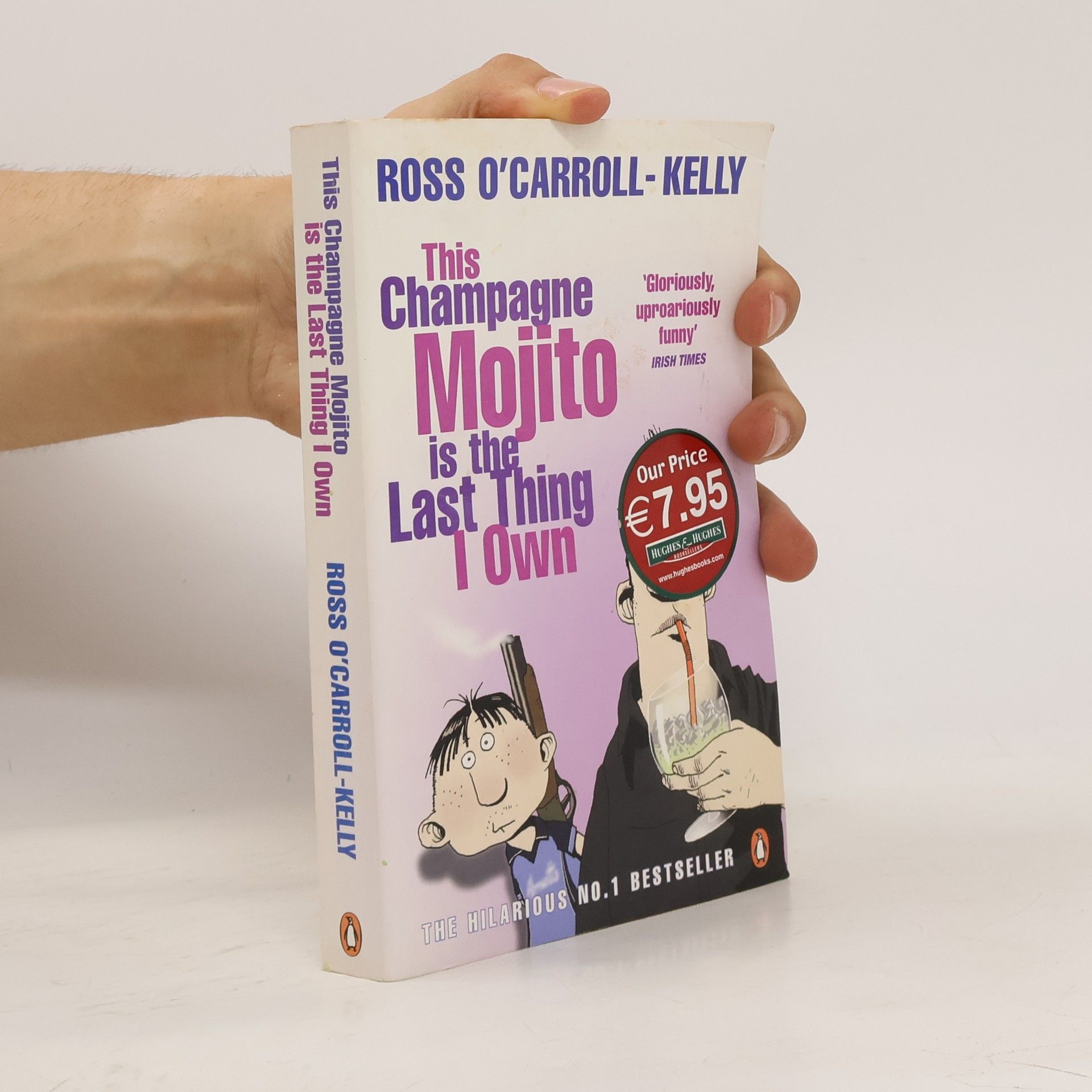 Ross O. Carroll Kelly This champagne mojito is the last thing I own
