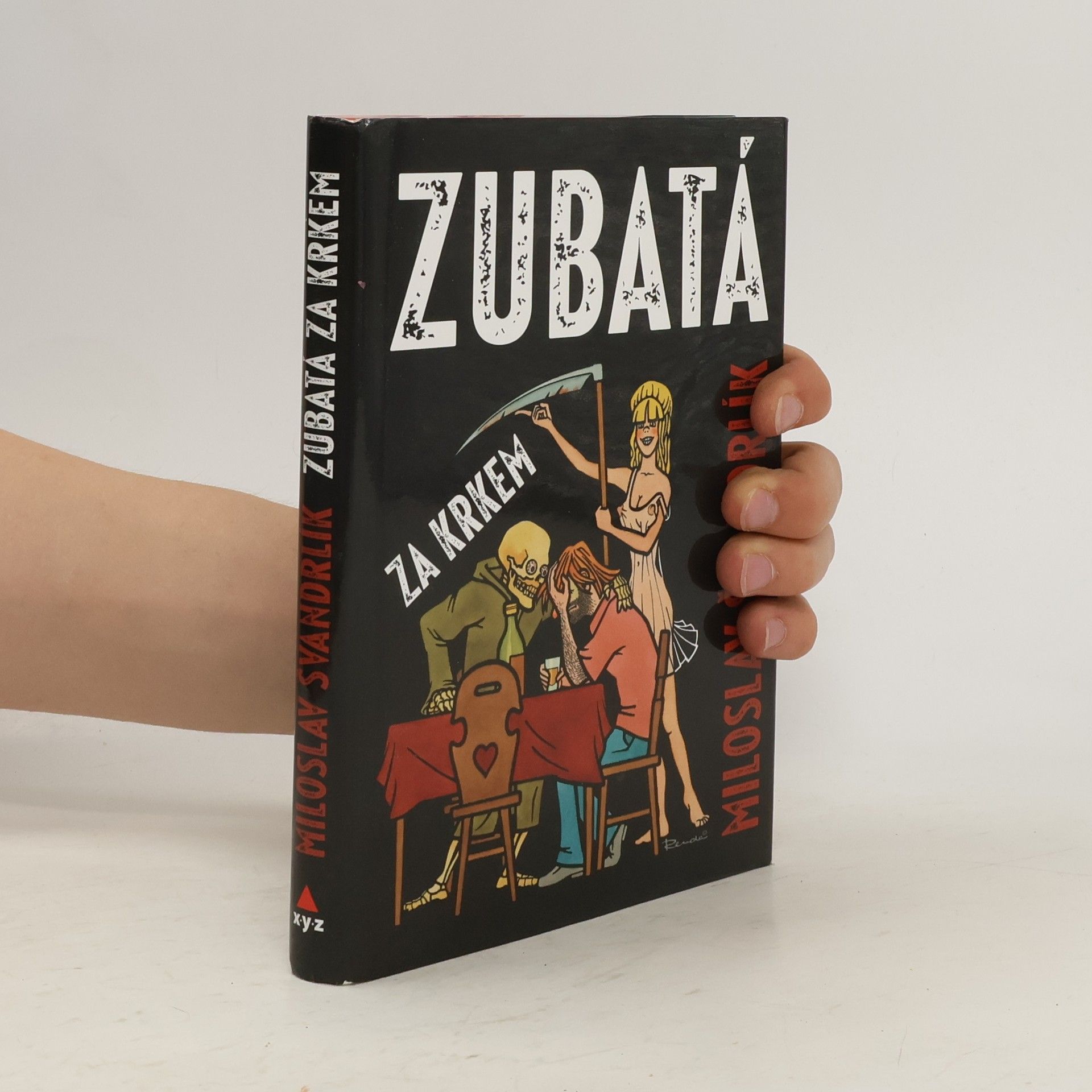 Miloslav Švandrlík Zubatá za krkem