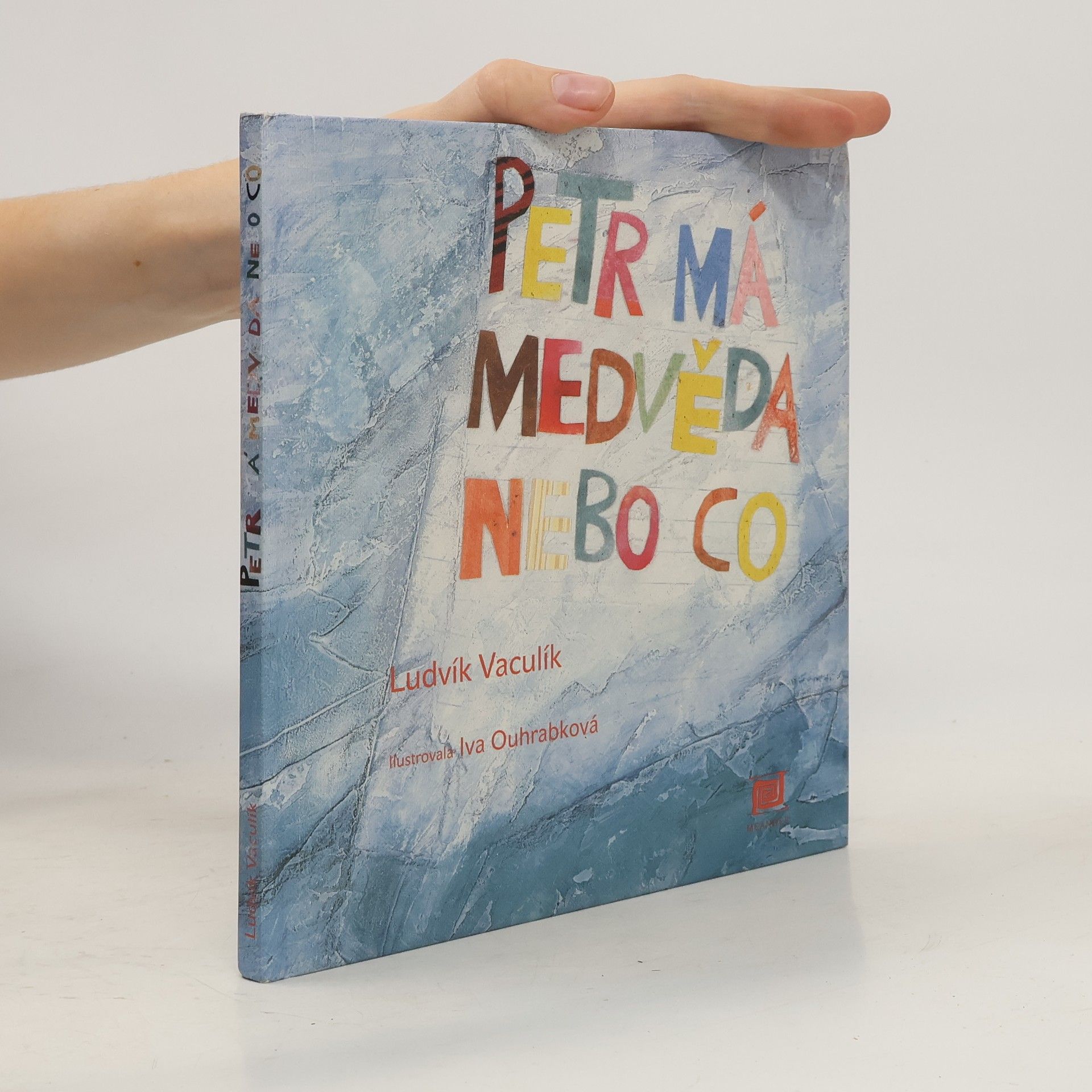 Ludvík Vaculík Petr má medvěda nebo co