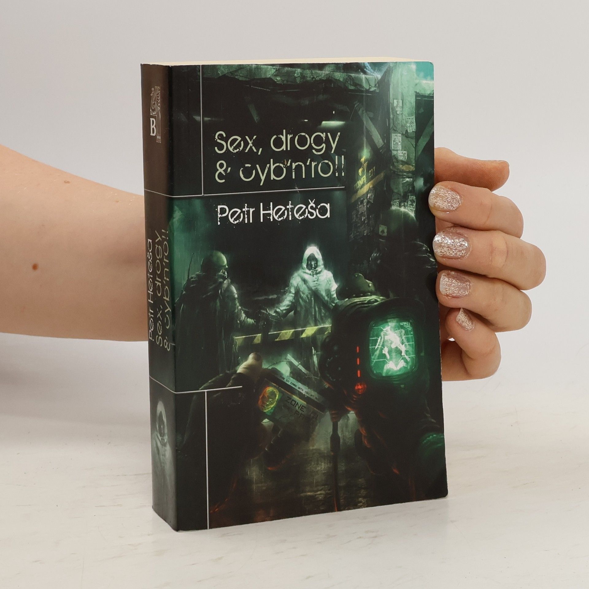 Petr Heteša Sex, drogy & cyb'n'roll