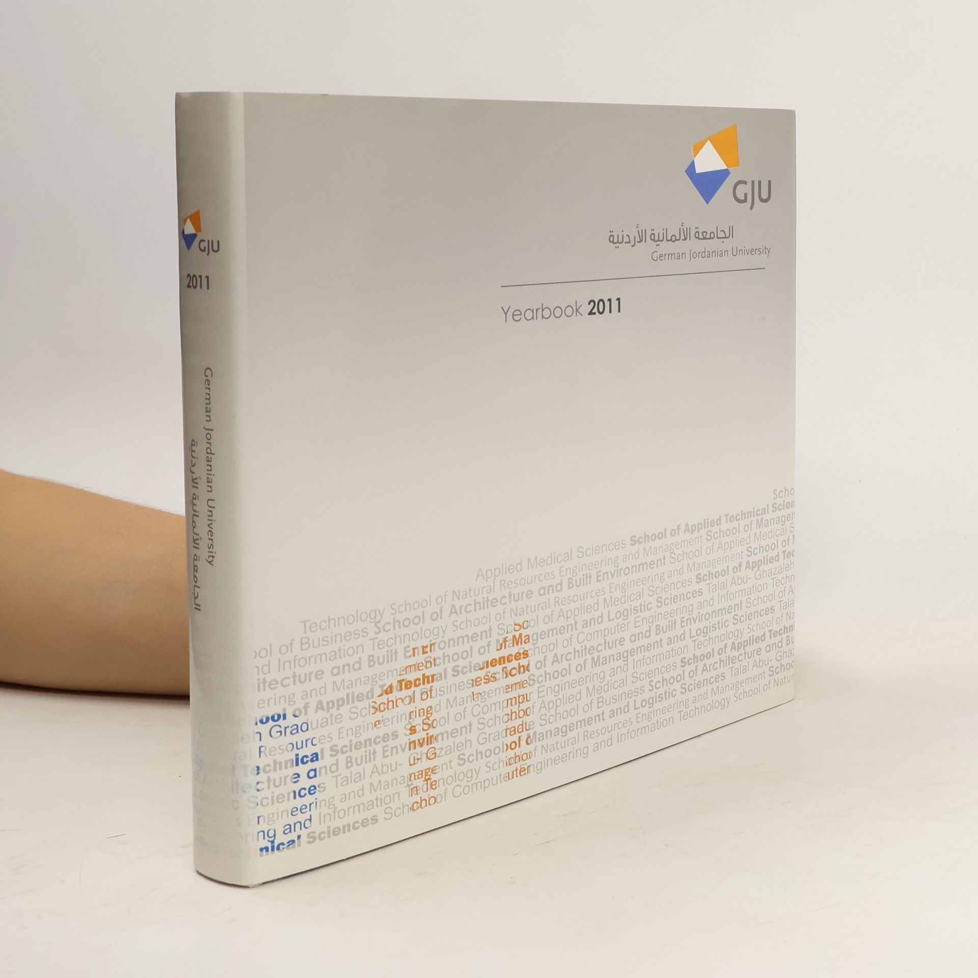 Various authors Yearbook 2011. German Jordanian University (GJU)