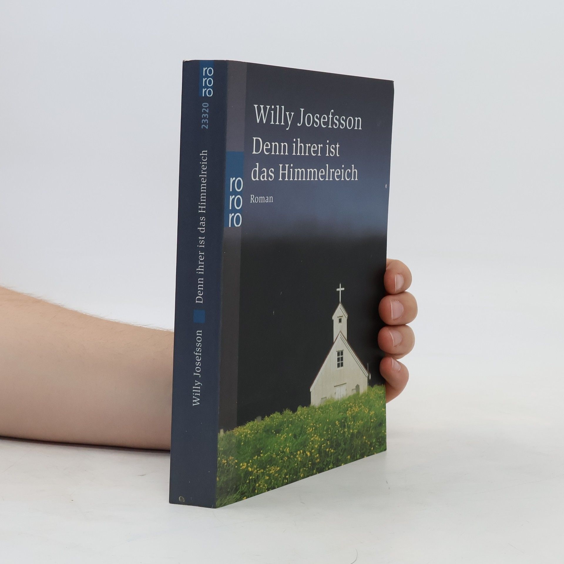 Willy Josefsson Denn ihrer ist das Himmelreich