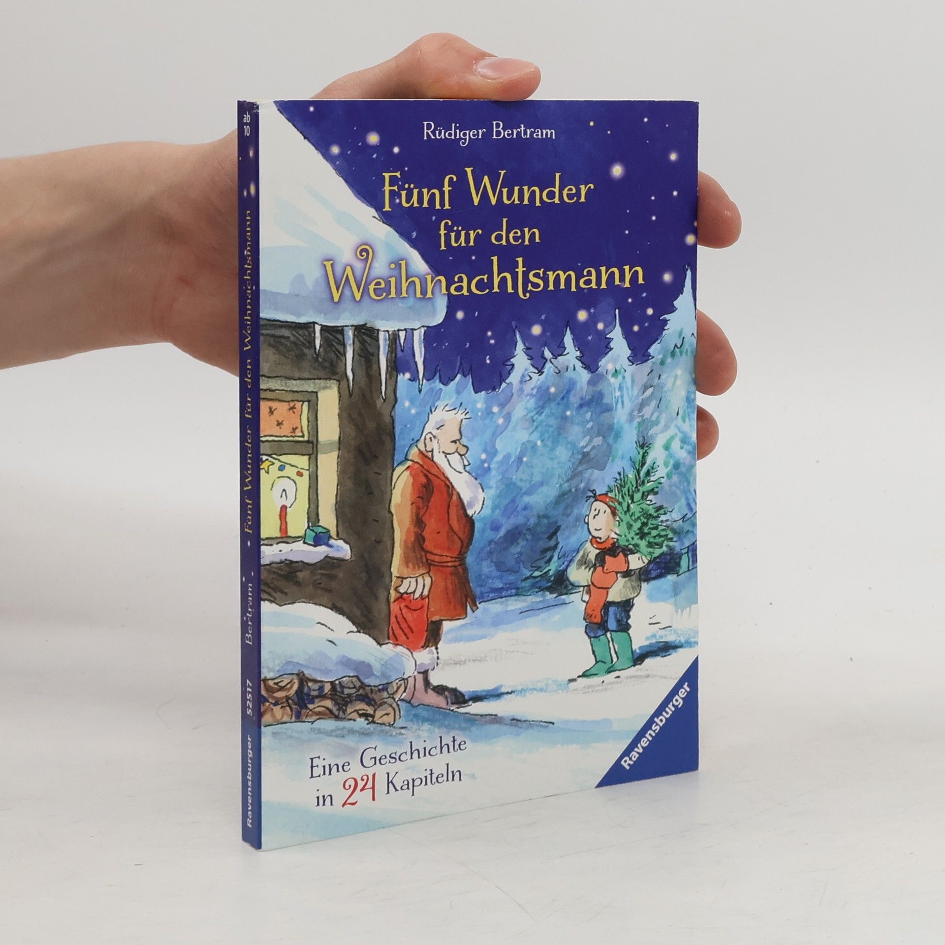 Rüdiger Bertram Fünf Wunder für den Weihnachtsmann