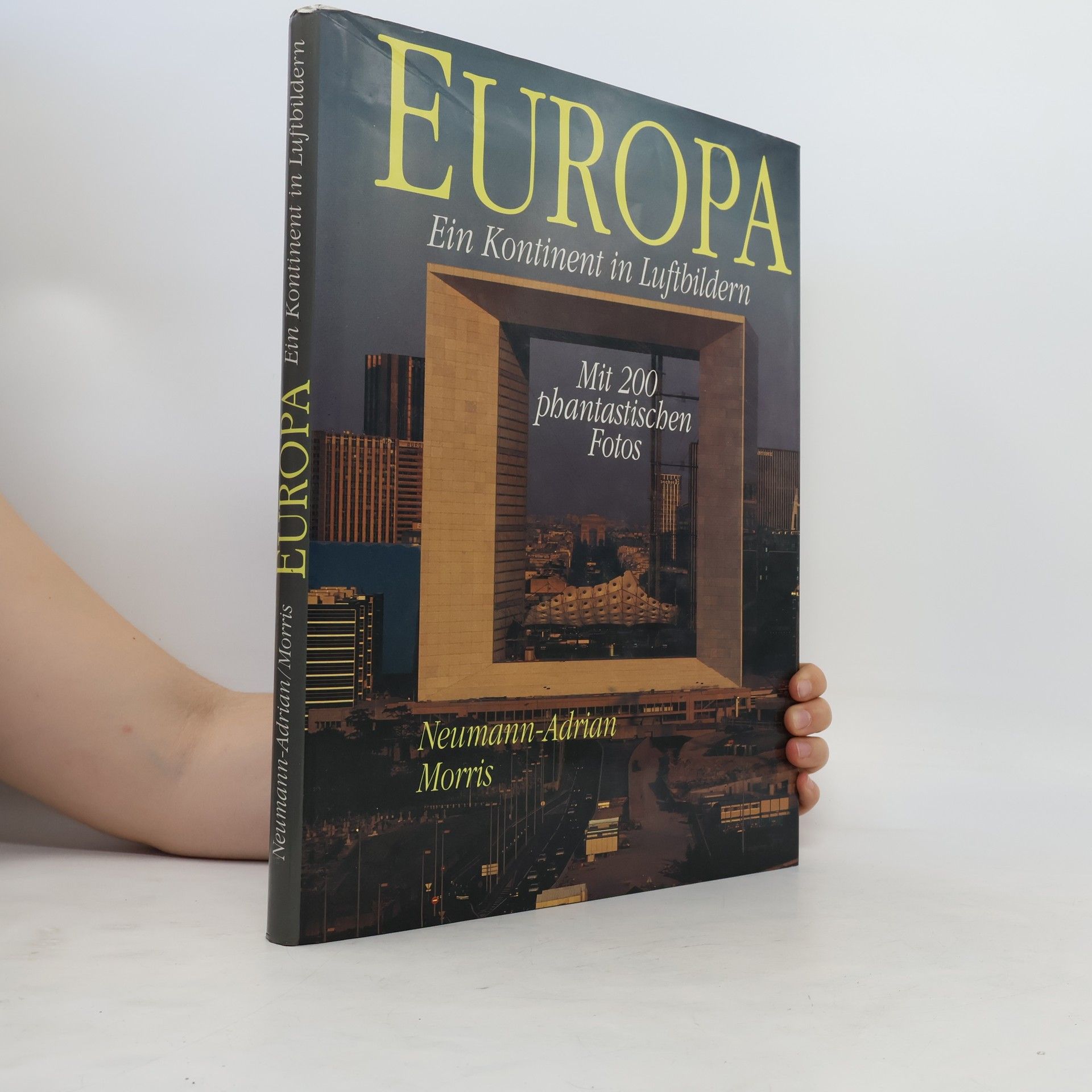Michael Neumann-Adrian Europa. Ein Kontinent in Luftbildern