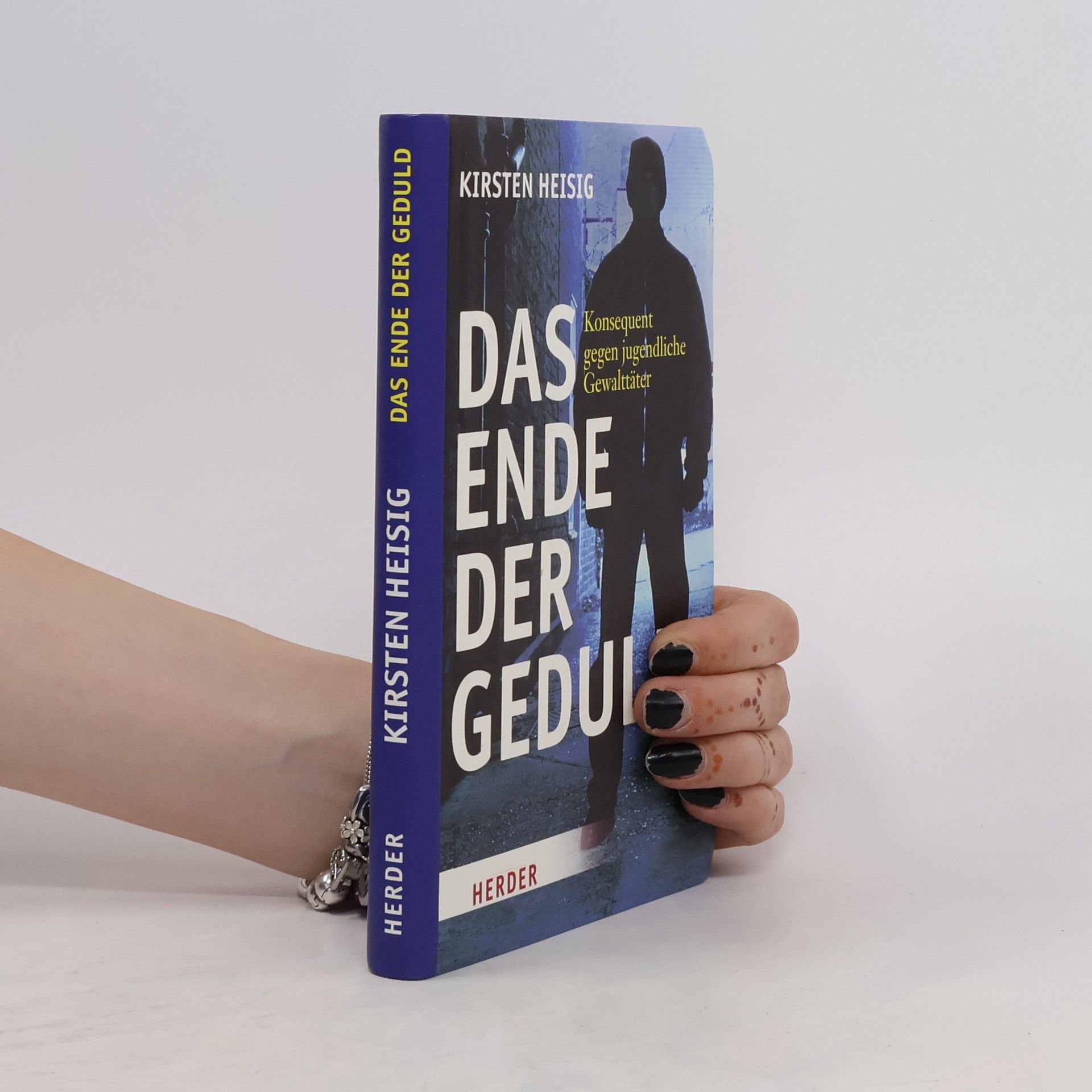 Kirsten Heisig Das Ende der Geduld