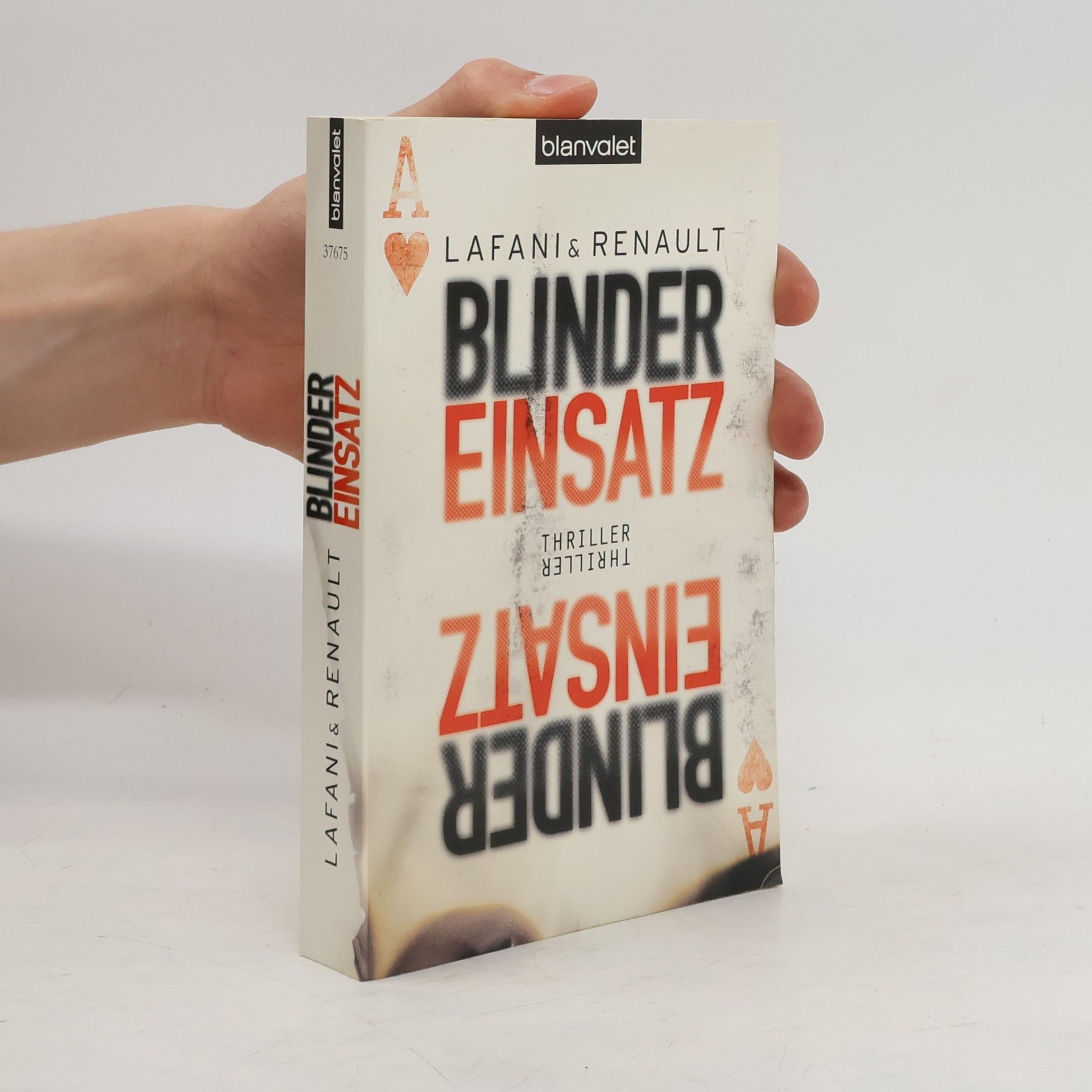 Florian Lafani Blinder Einsatz. Thriller