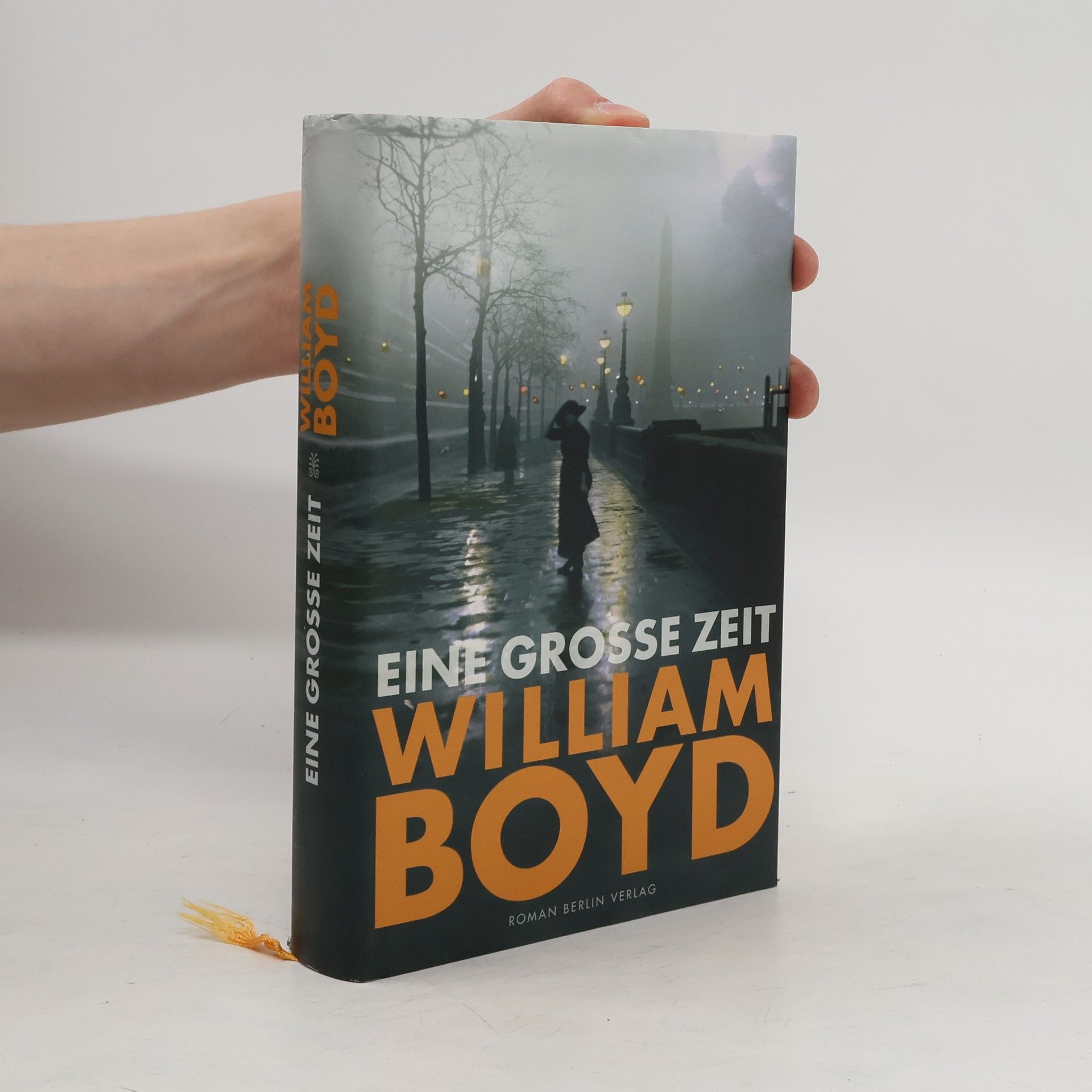 William Boyd Eine Grosse zeit