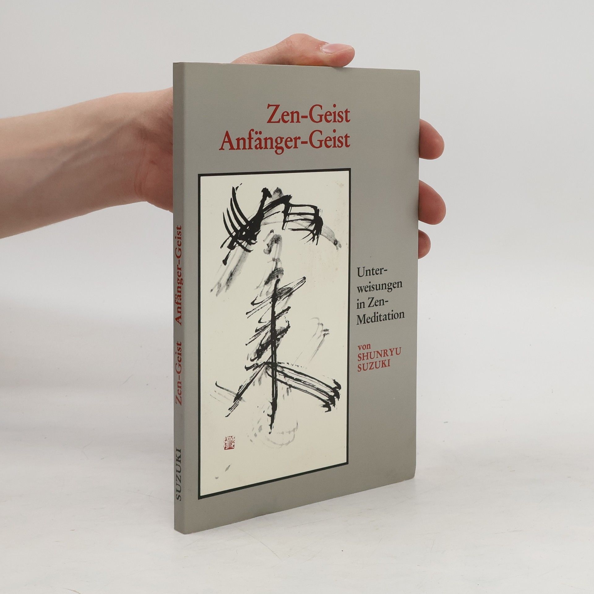 Shunryu Suzuki Zen-Geist, Anfänger-Geist
