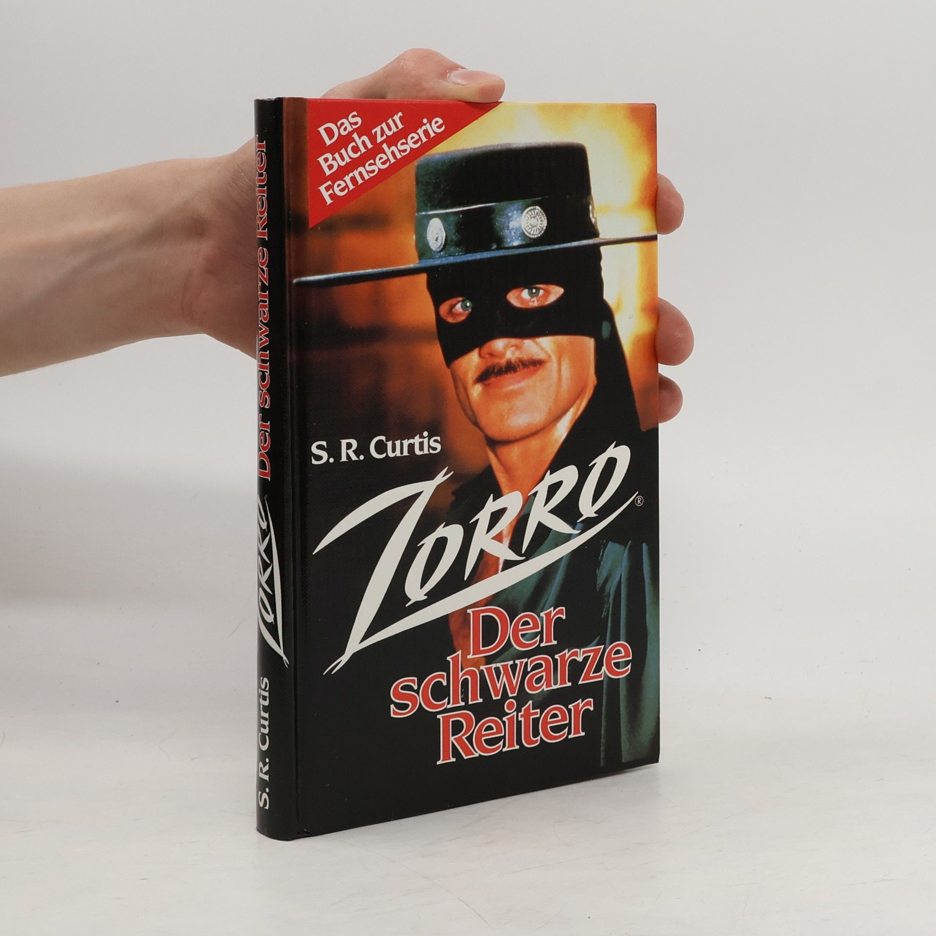 Sandra R. Curtis Zorro.  Der schwarze Reiter