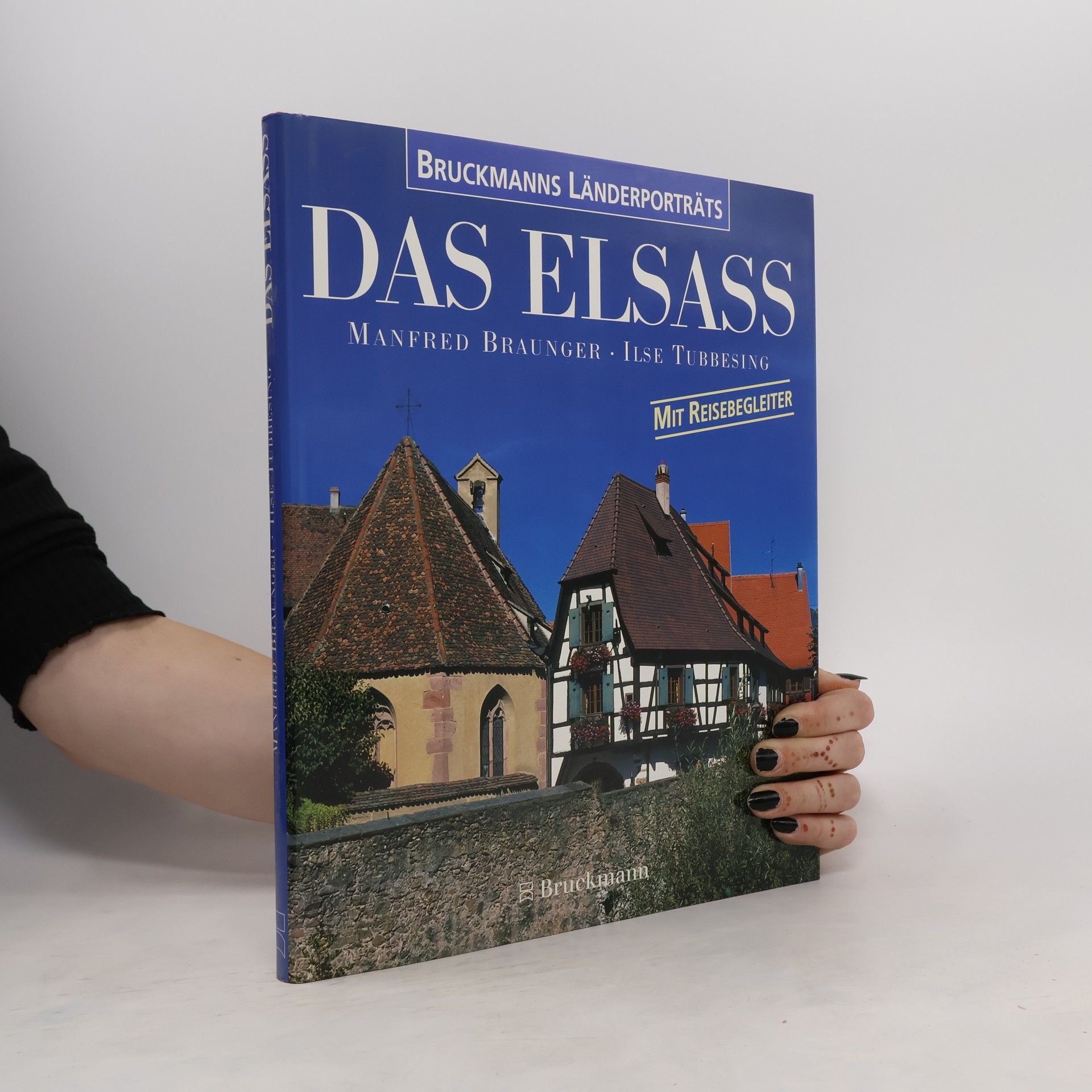 Manfred Braunger Das Elsass