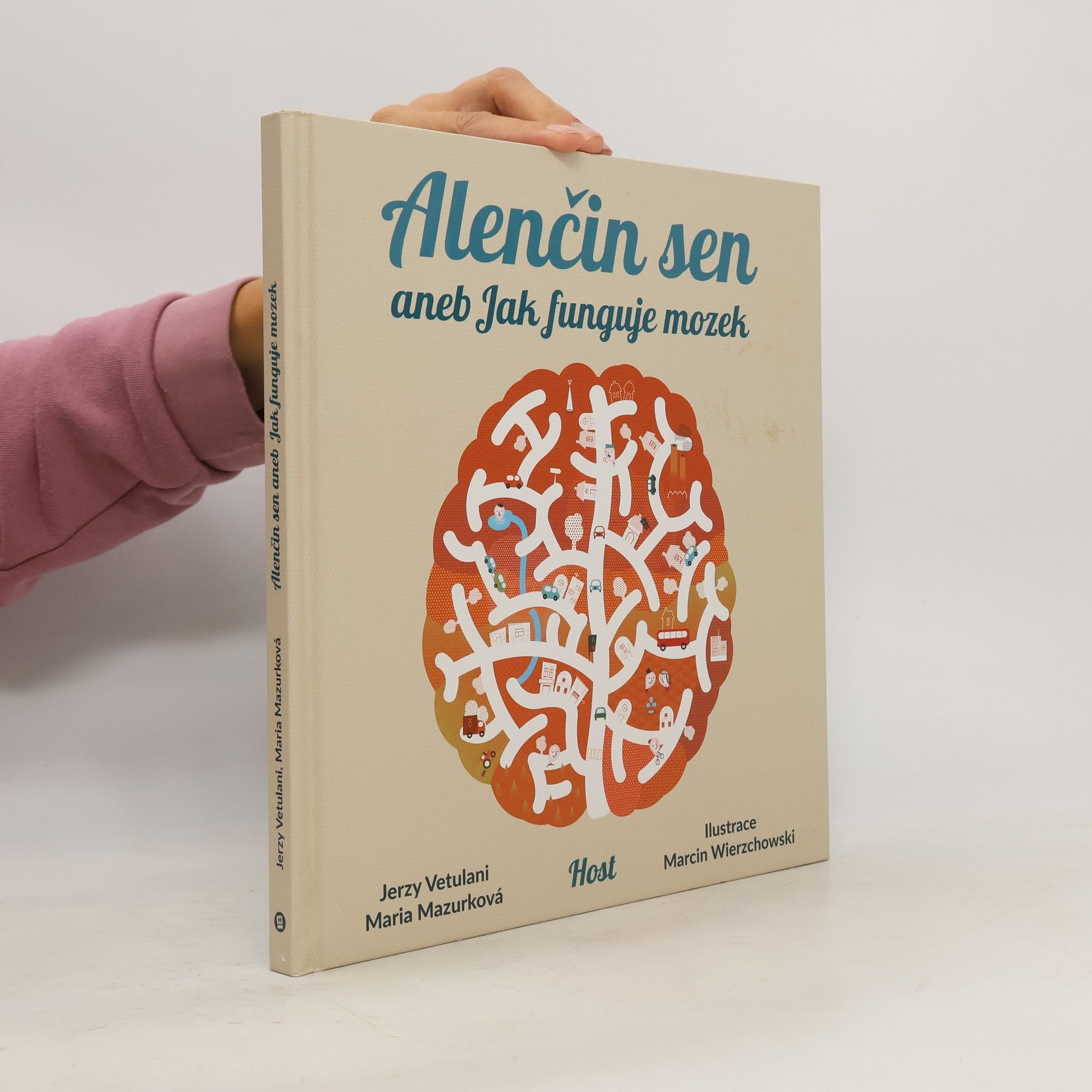 Jerzy Vetulani Alenčin sen aneb jak funguje mozek