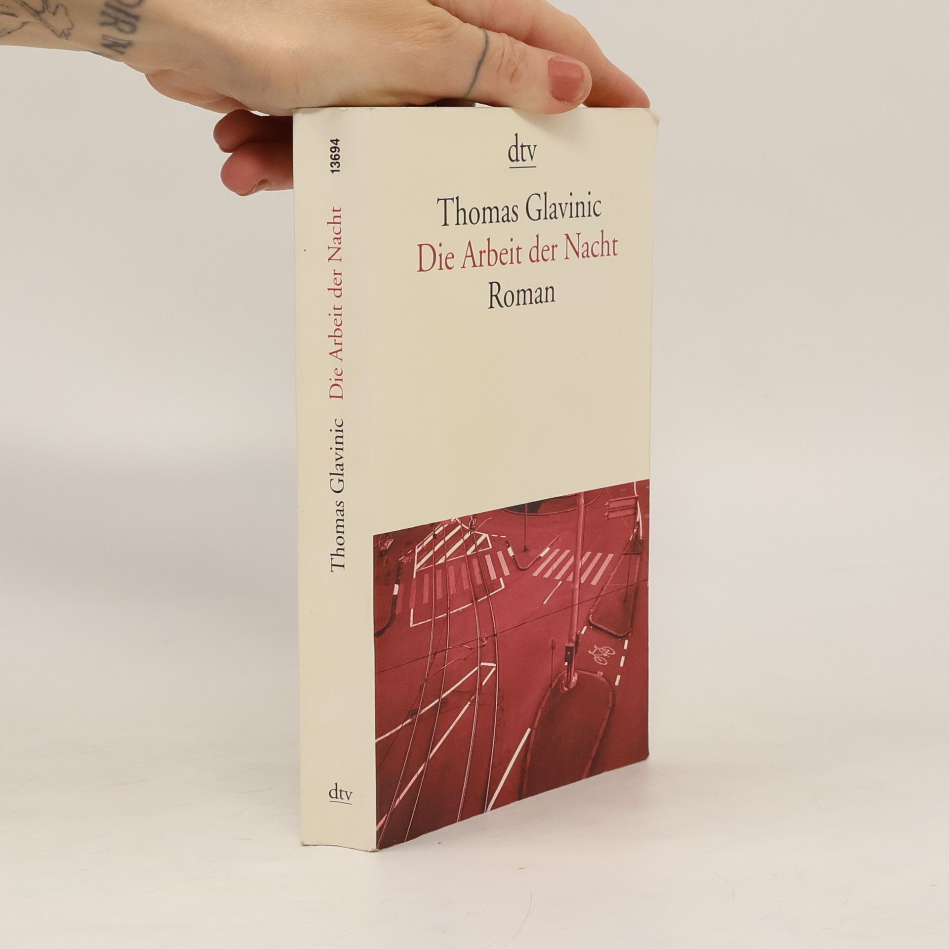 Thomas Glavinic Die Arbeit der Nacht