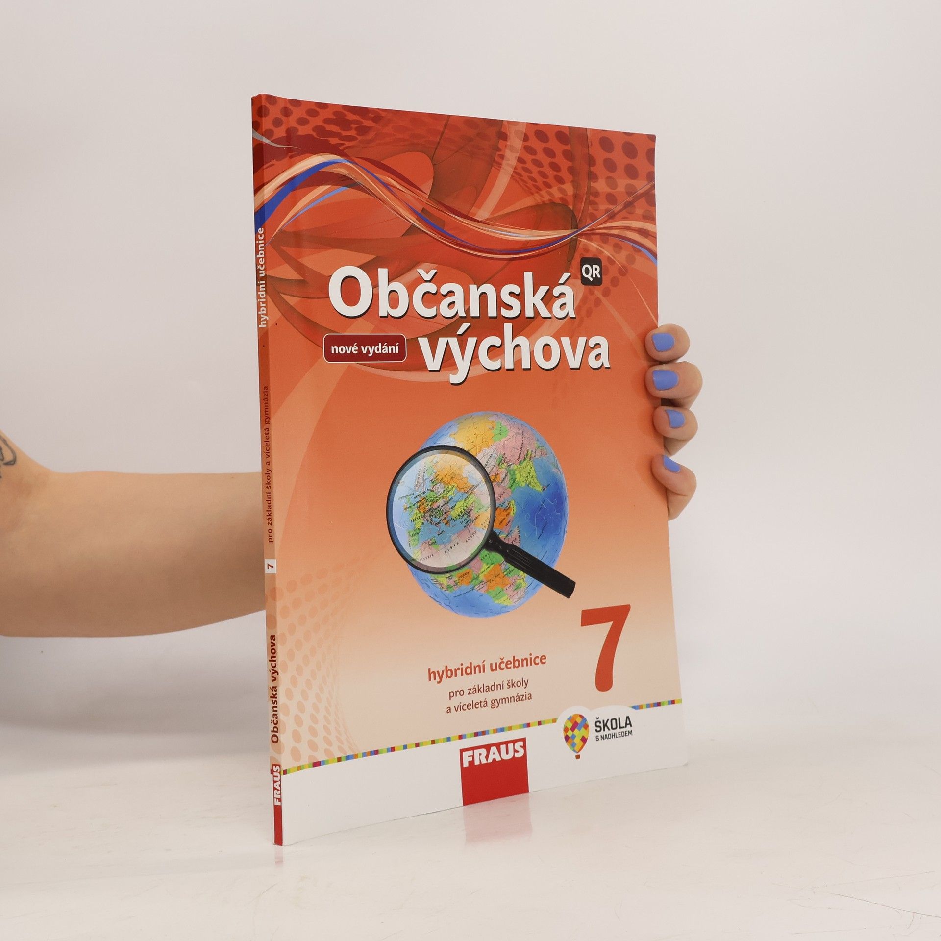 Dagmar Janošková Občanská výchova 7 pro ZŠ a víceletá gymnázia - Hybridní učebnice (nová generace)