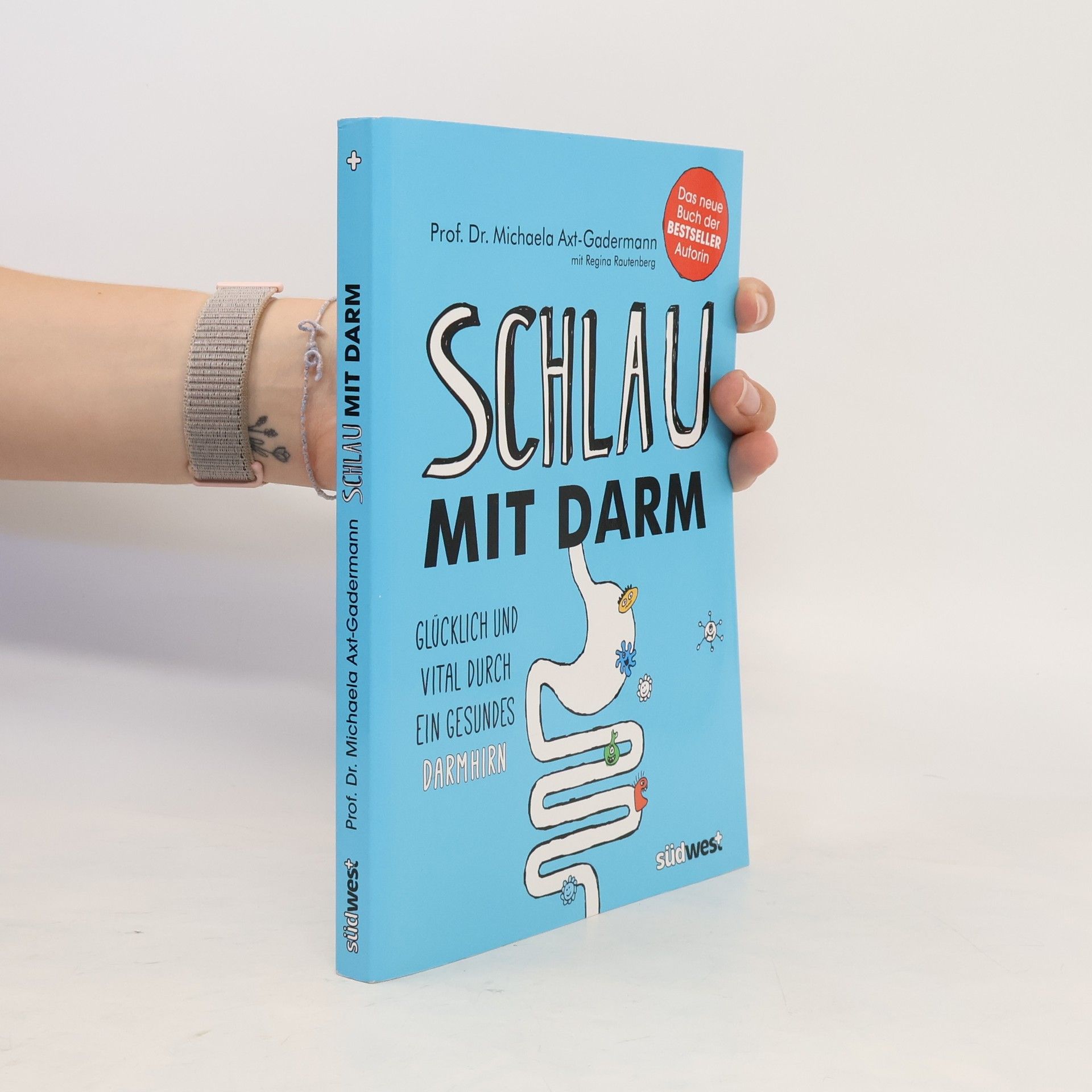 Michaela Axtová-Gadermannová Schlau mit Darm