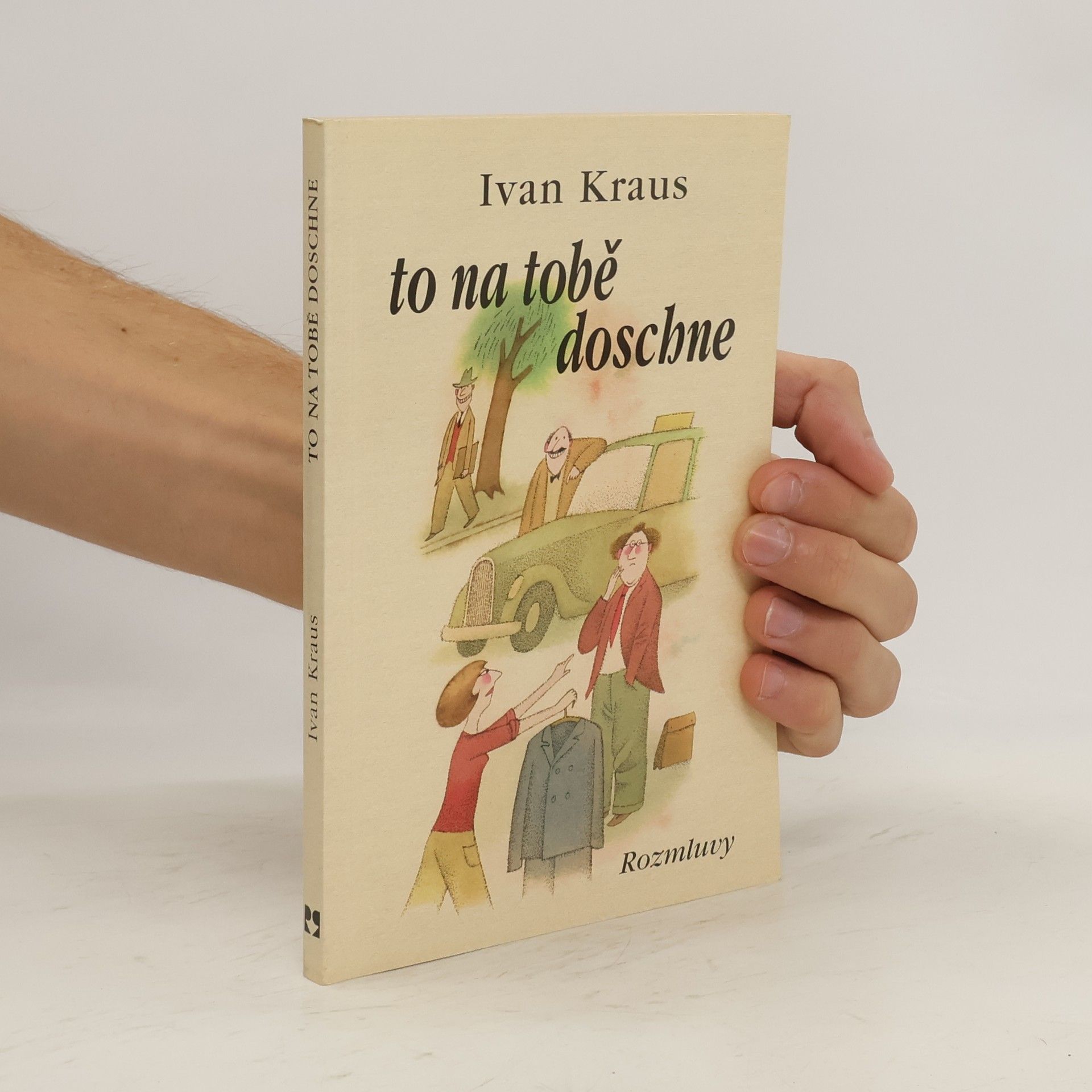 Ivan Kraus To na tobě doschne
