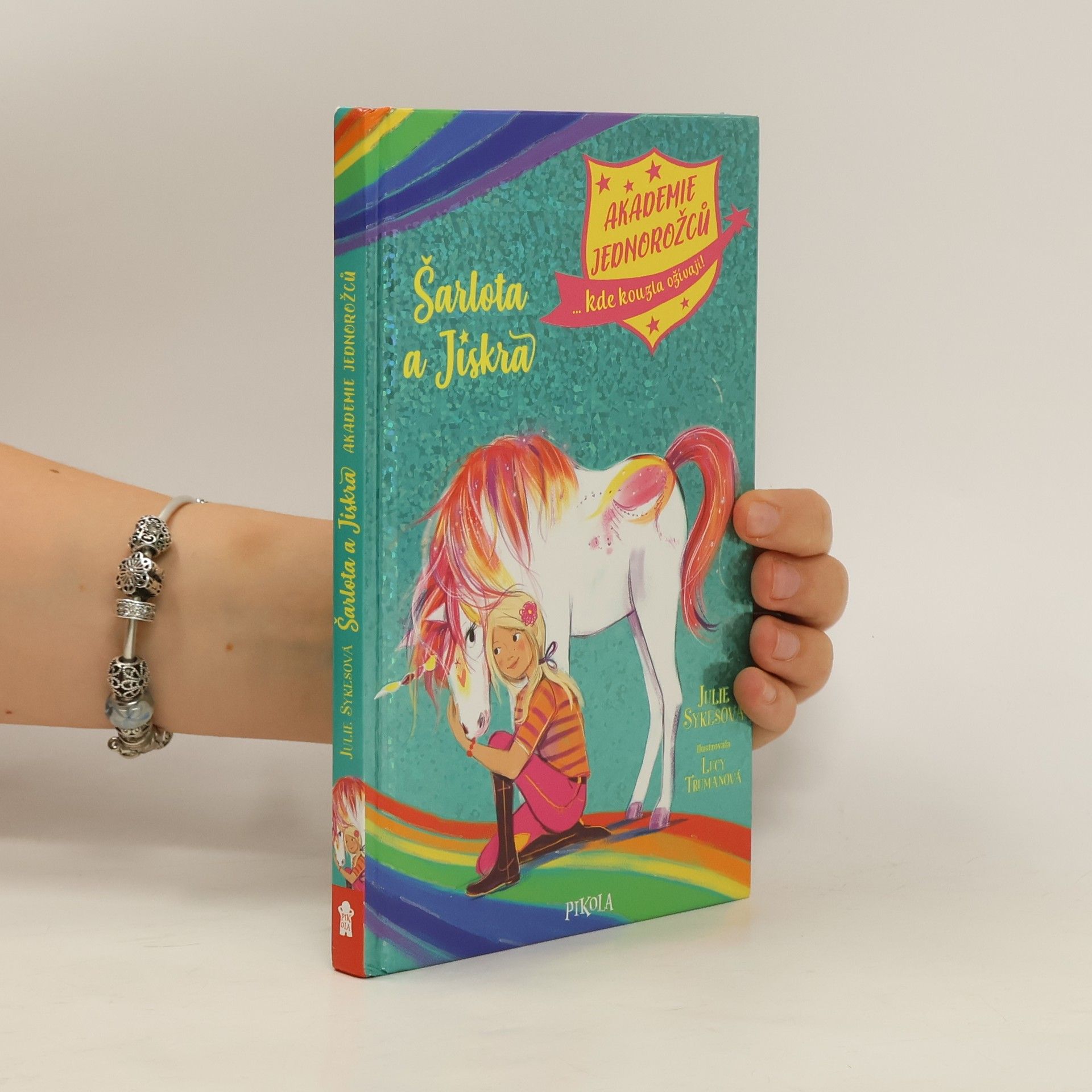 Julie Sykes Akademie jednorožců. Šarlota a Jiskra