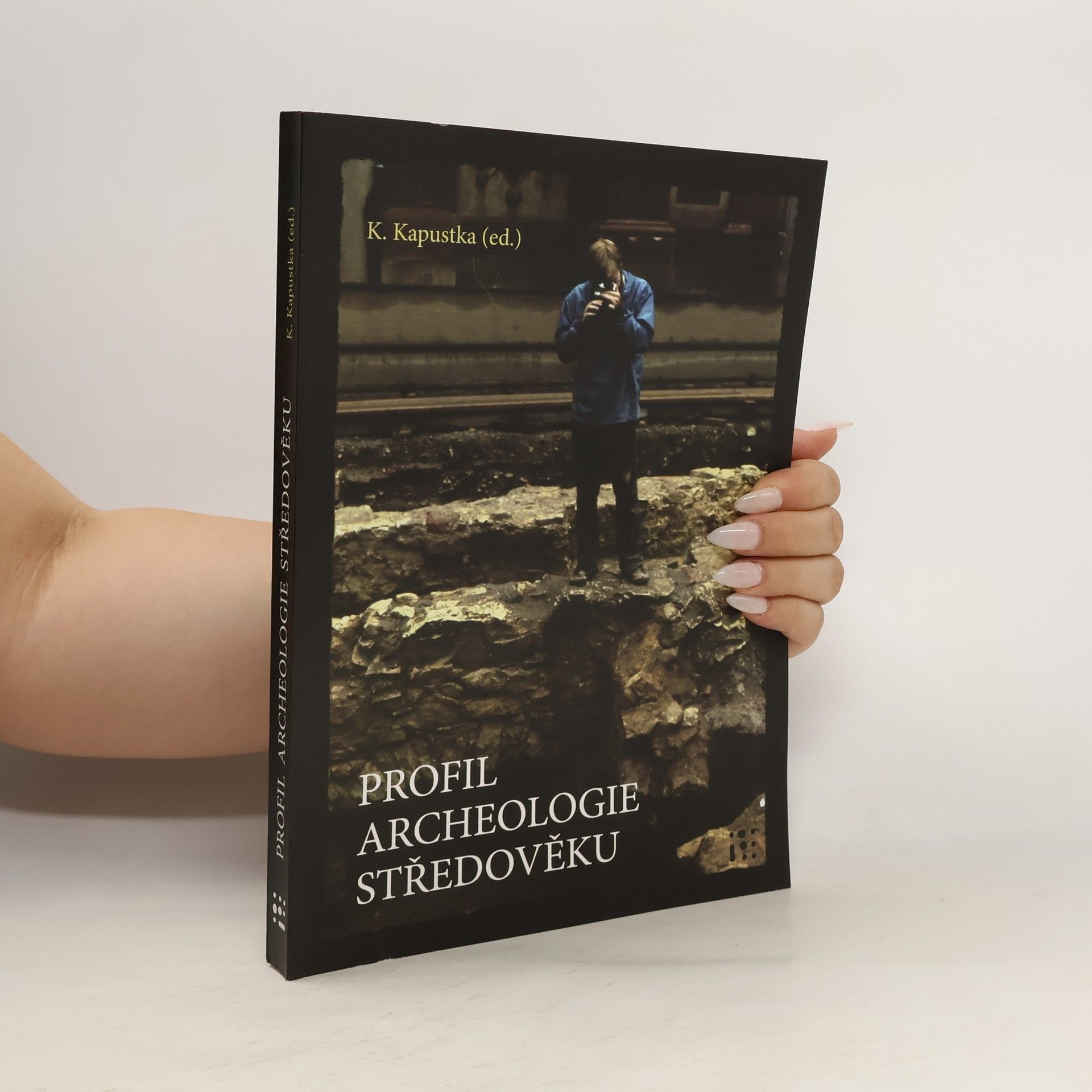 Katarína Kapustka Profil archeologie středověku
