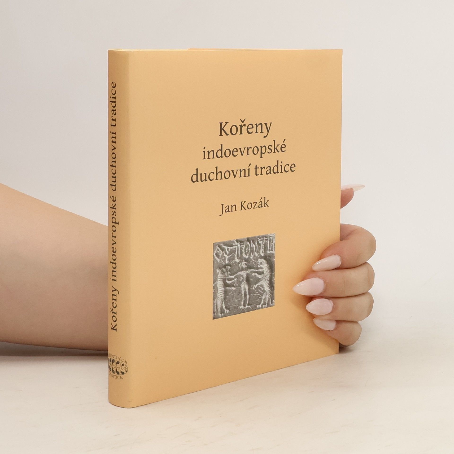 Jan A. Kozák Kořeny indoevropské duchovní tradice