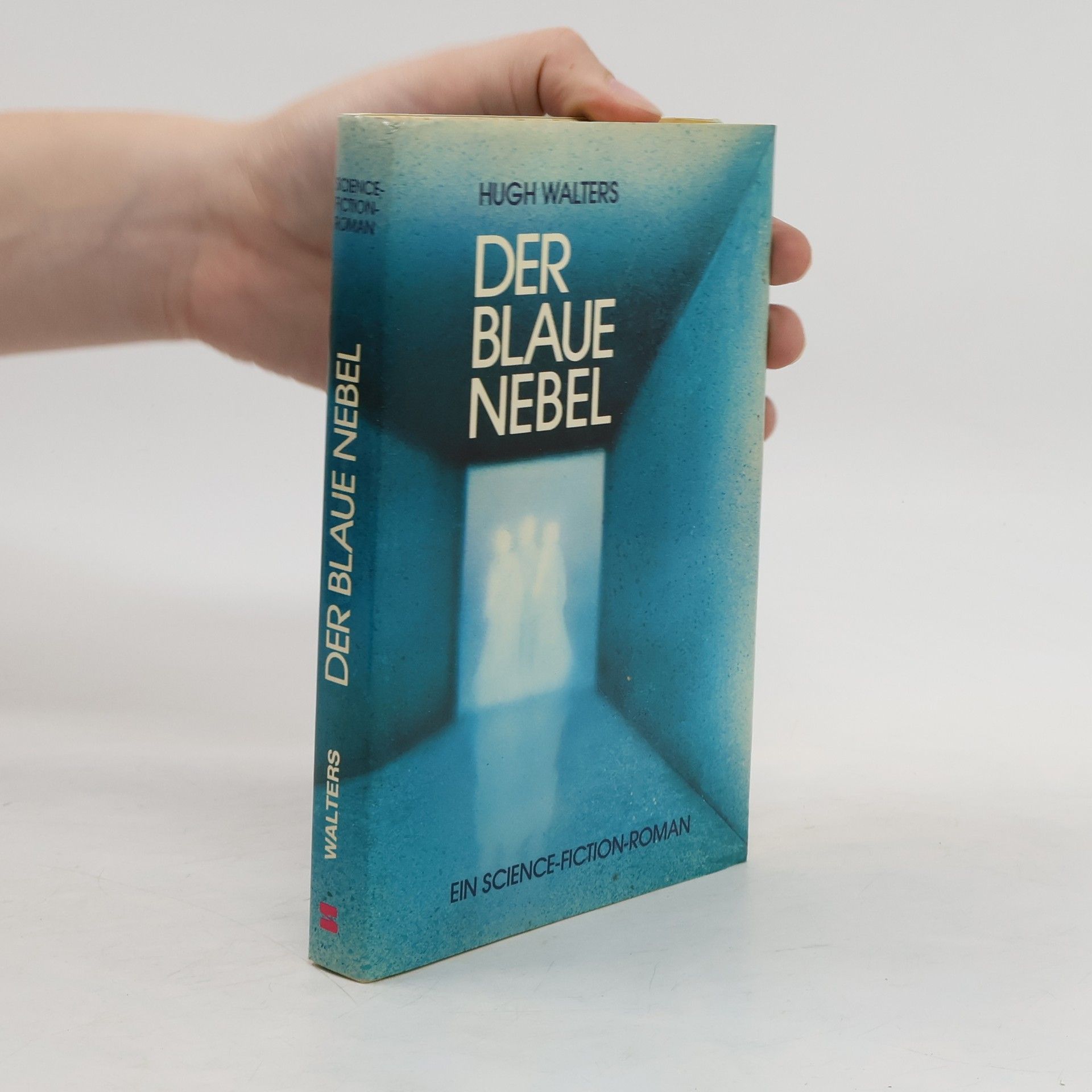 Hugh Walters Der blaue Nebel