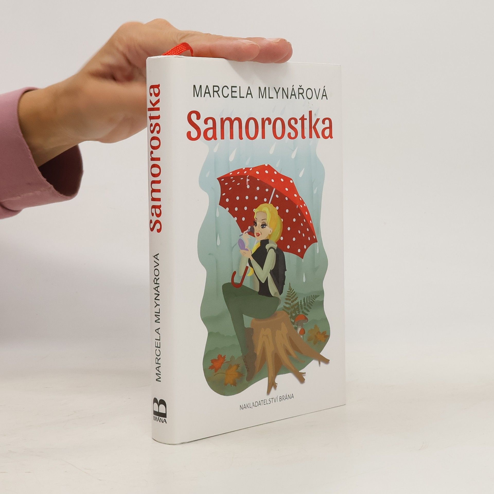 Marcela Mlynářová Samorostka