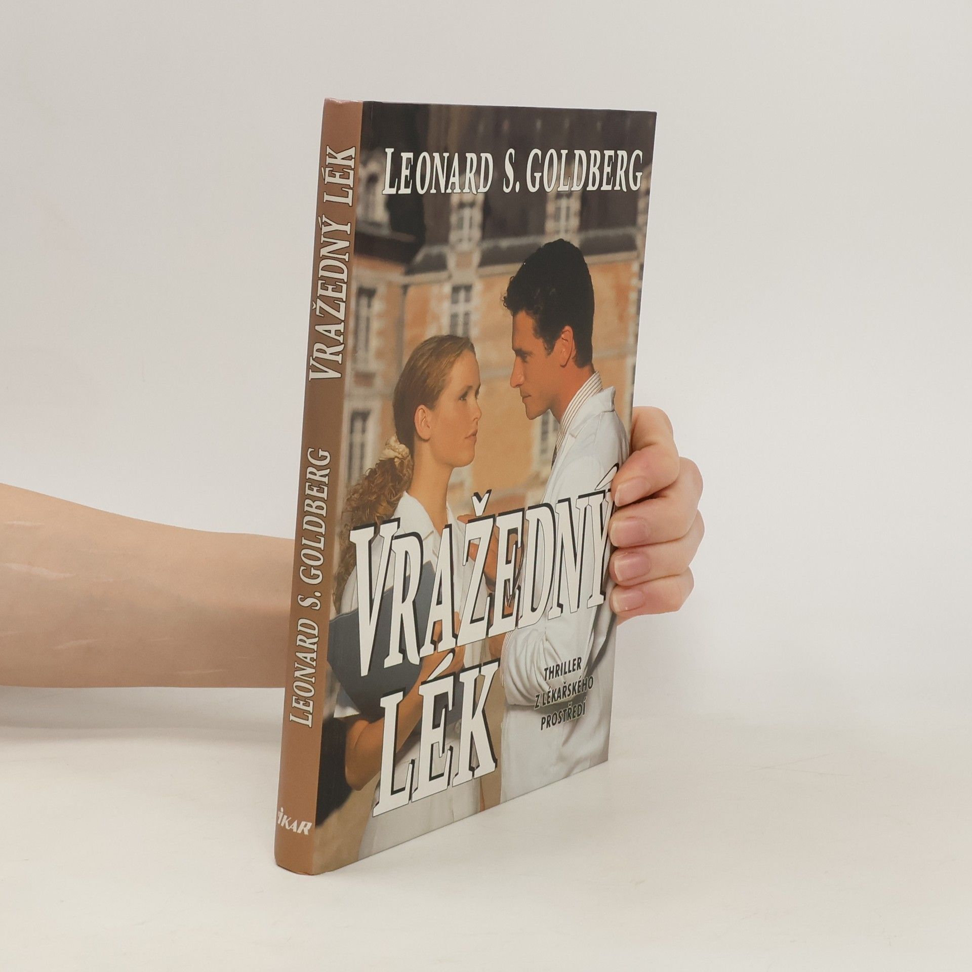 Leonard S. Goldberg Vražedný lék