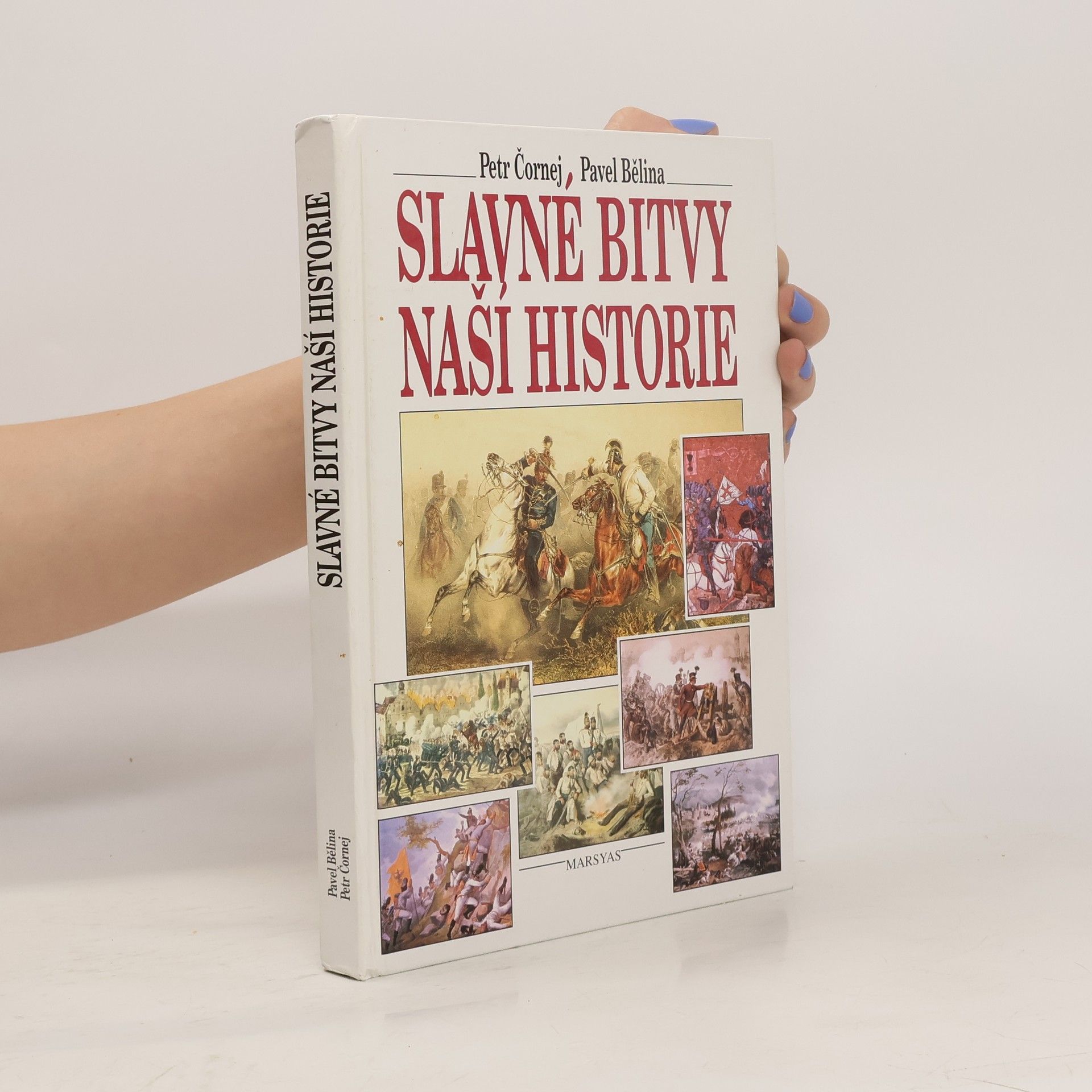 Petr Čornej Slavné bitvy naší historie