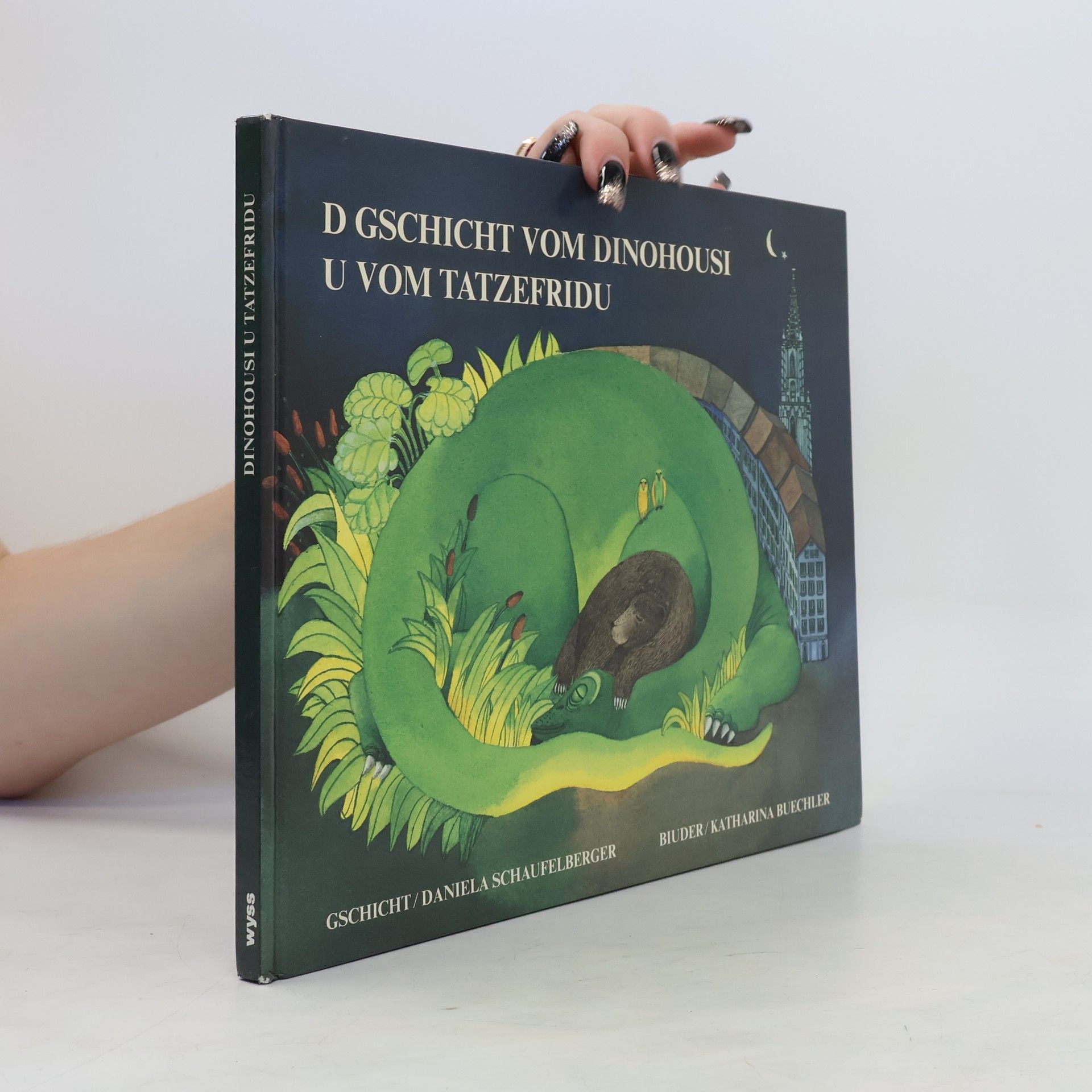 Katharina Buechler D Gschicht vom Dinohousi u vom Tatzefridu