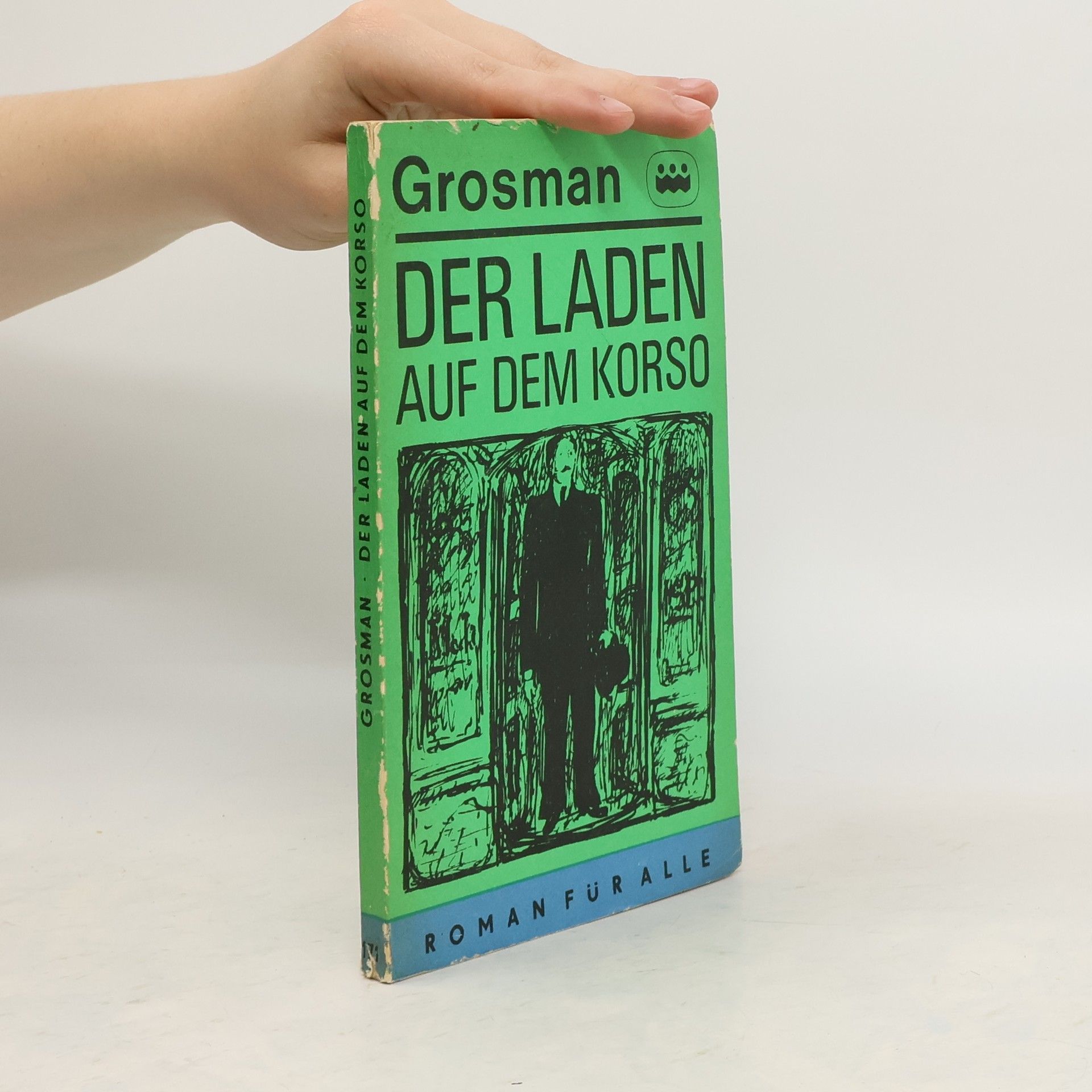 Ladislav Grosman Der Laden auf dem Korso