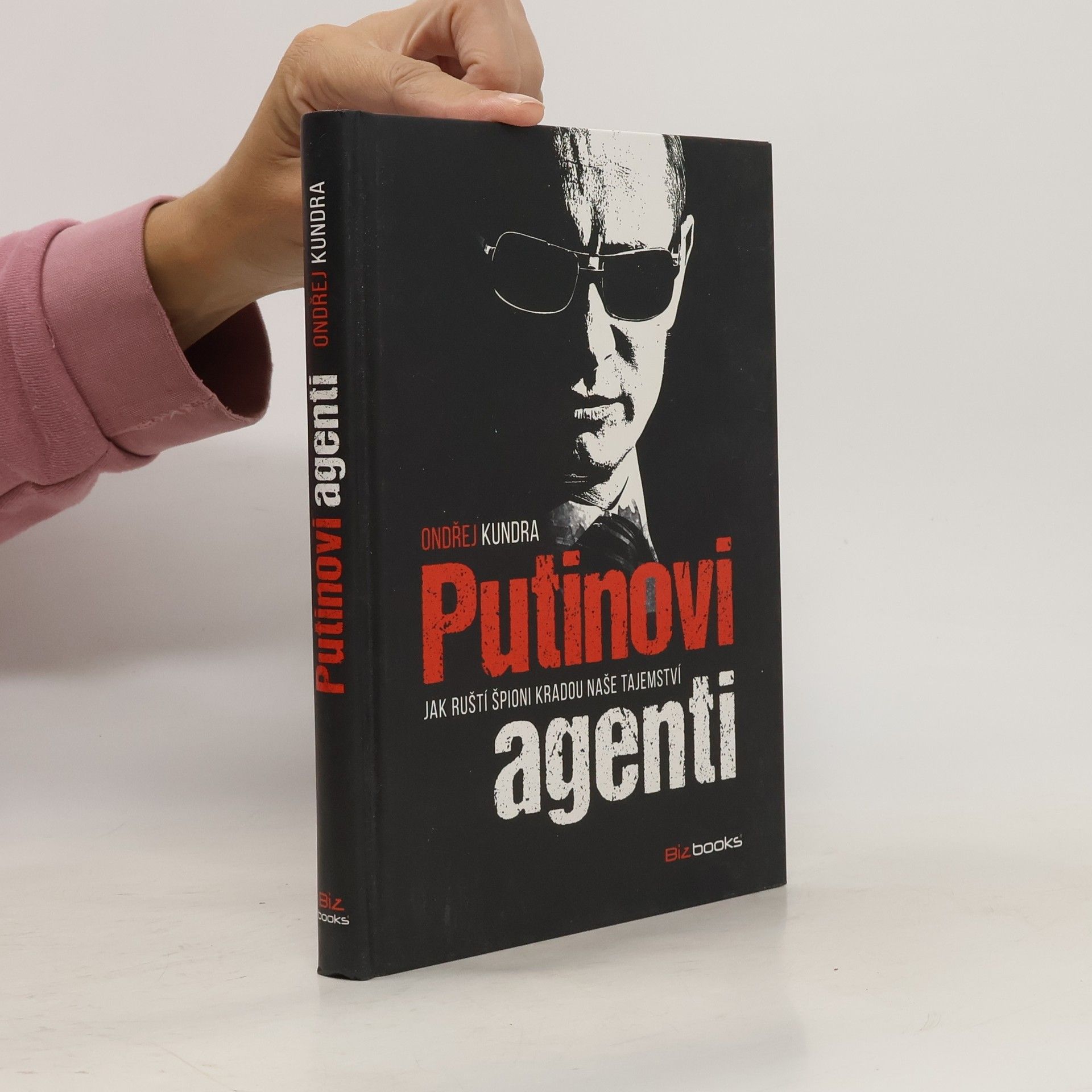 Ondřej Kundra Putinovi agenti