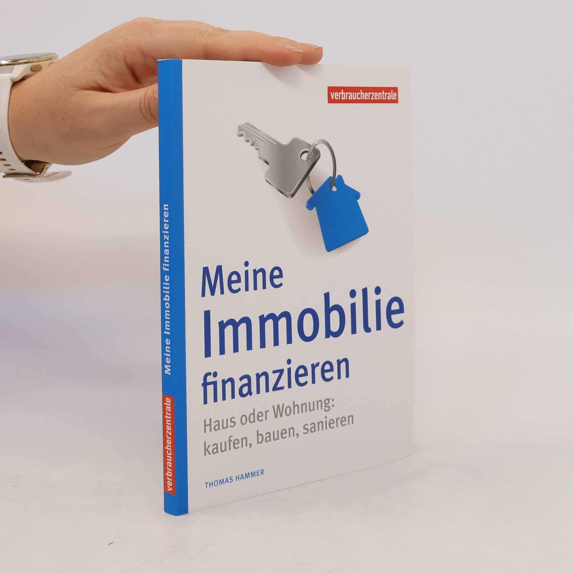 Thomas Hammer Meine Immobilie finanzieren