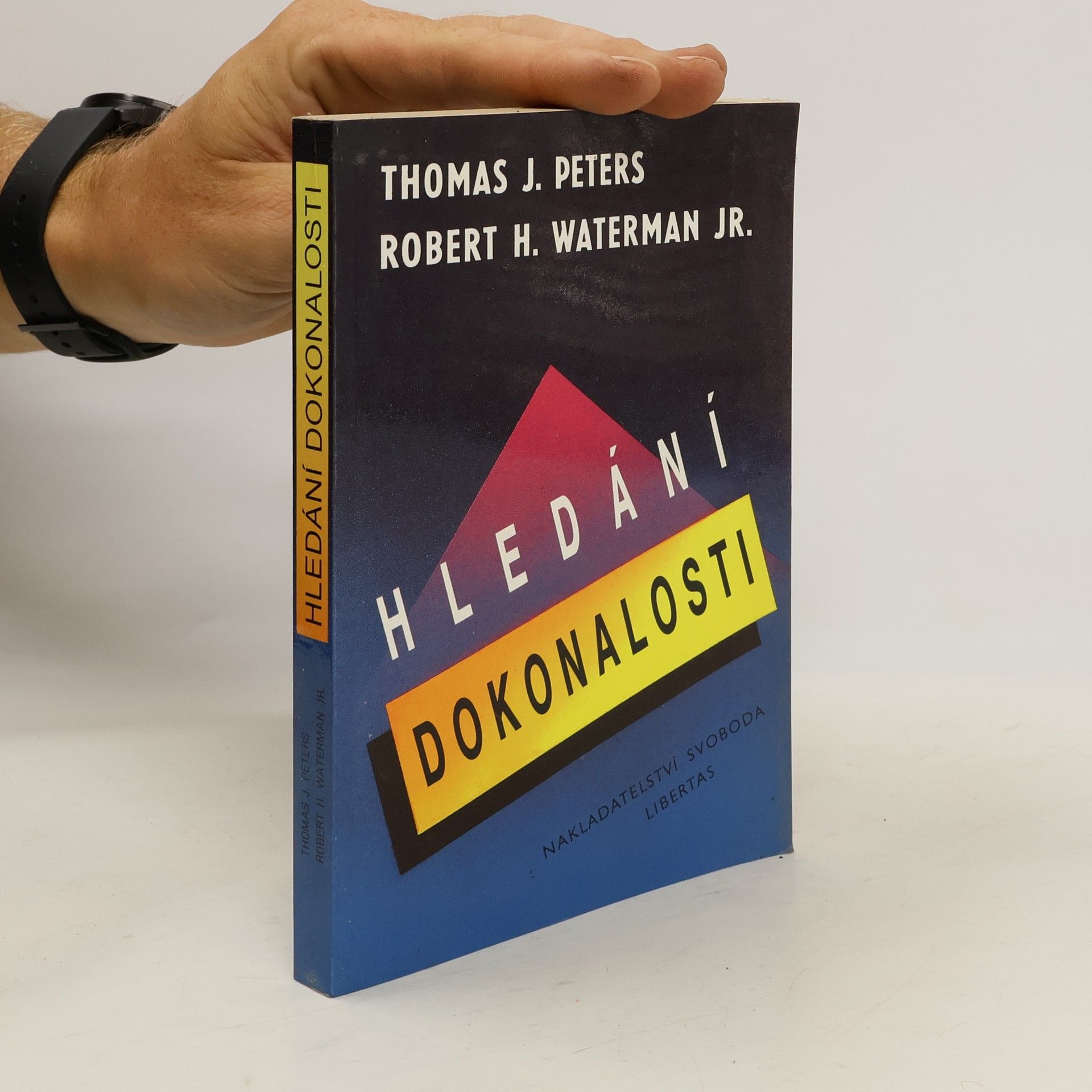 Thomas J. Peters Hledání dokonalosti