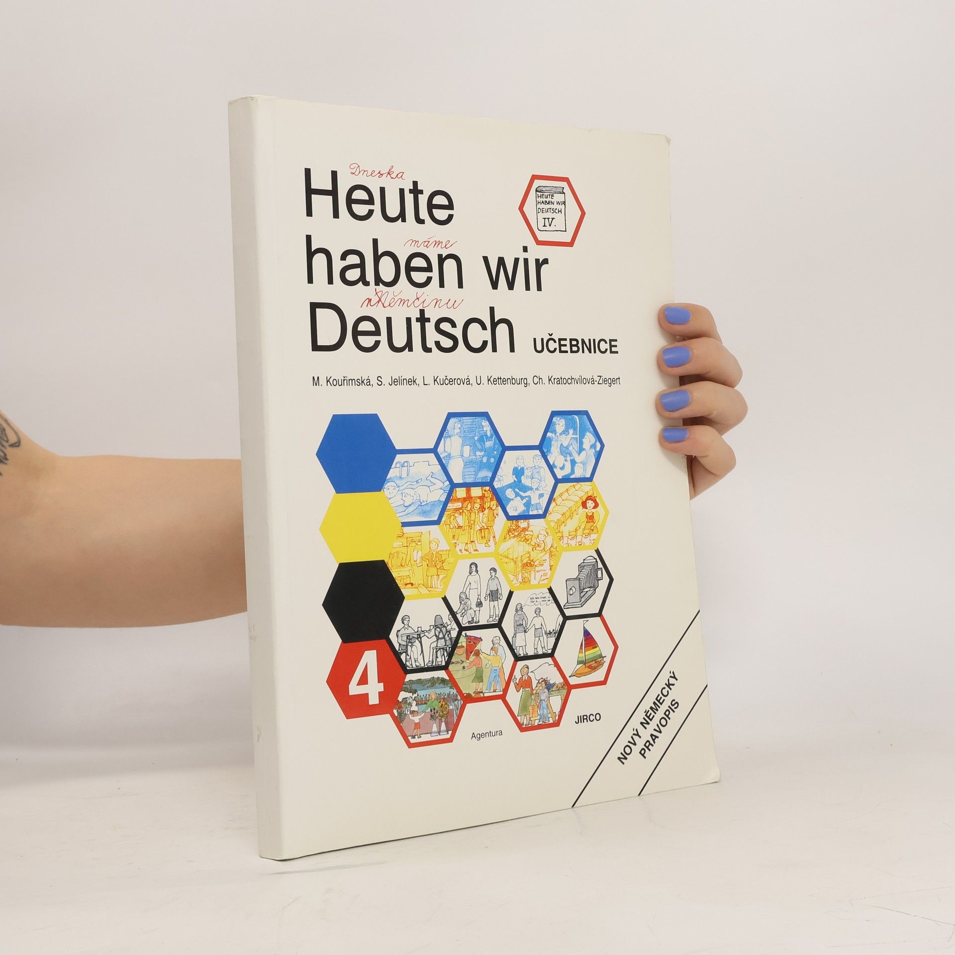 Milada Kouřimská Heute haben wir Deutsch. Učebnice