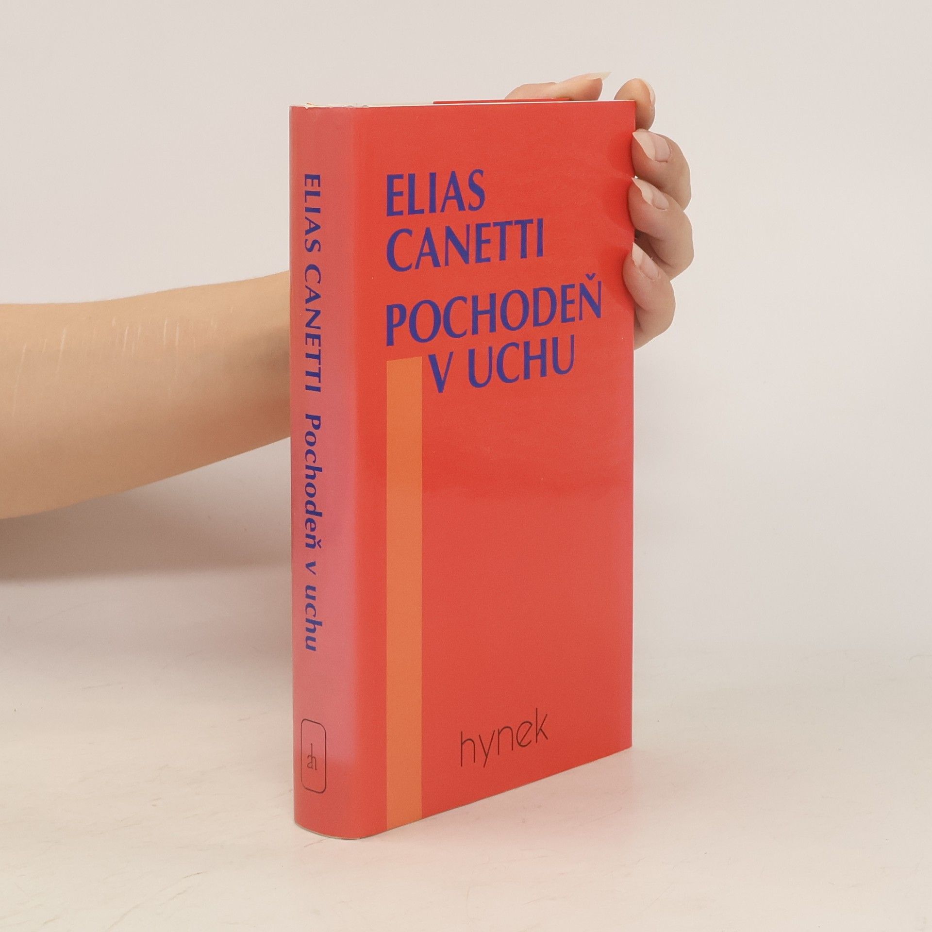 Elias Canetti Pochodeň v uchu: Příběh života 1921-1931