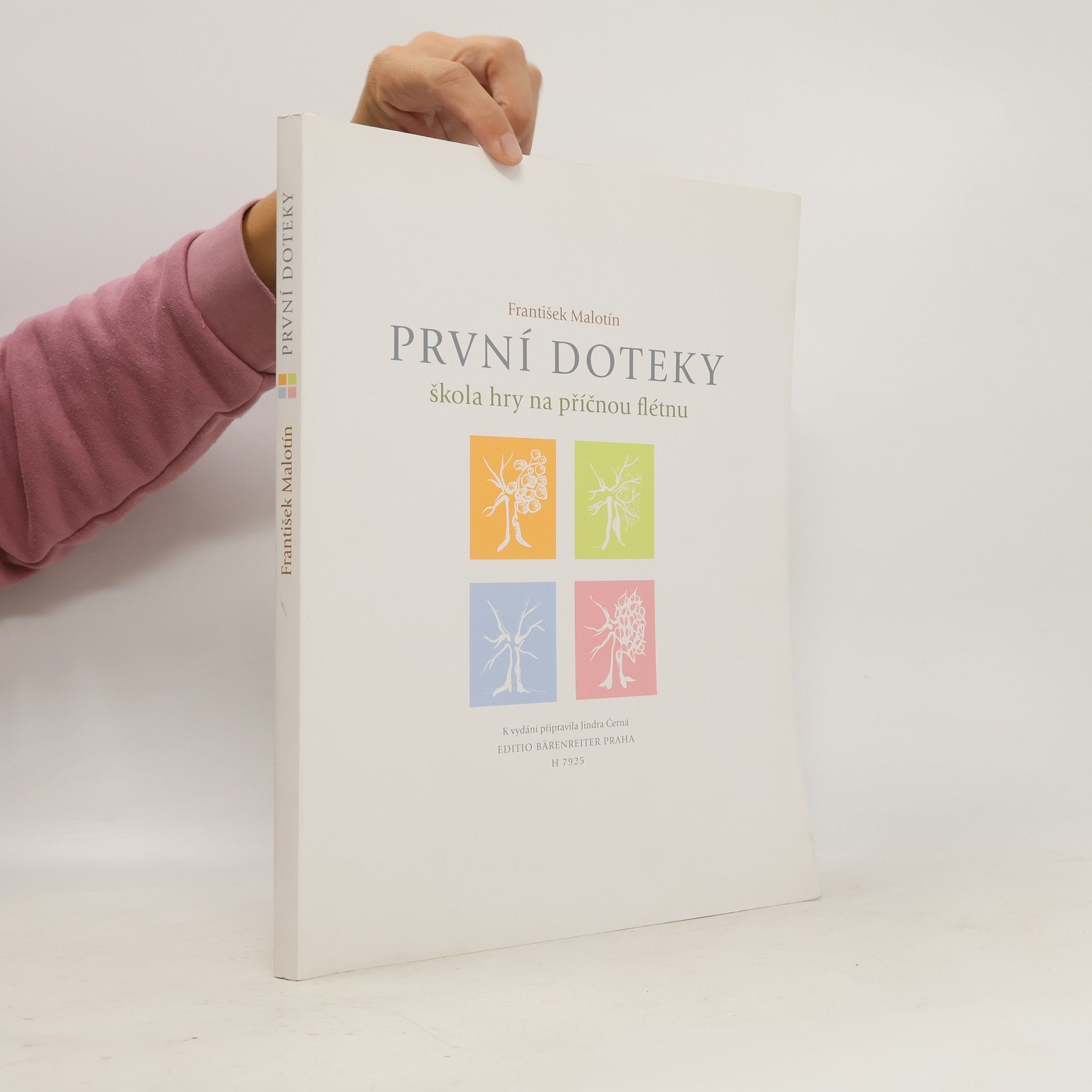 František Malotín První doteky. Škola hry na příčnou flétnu