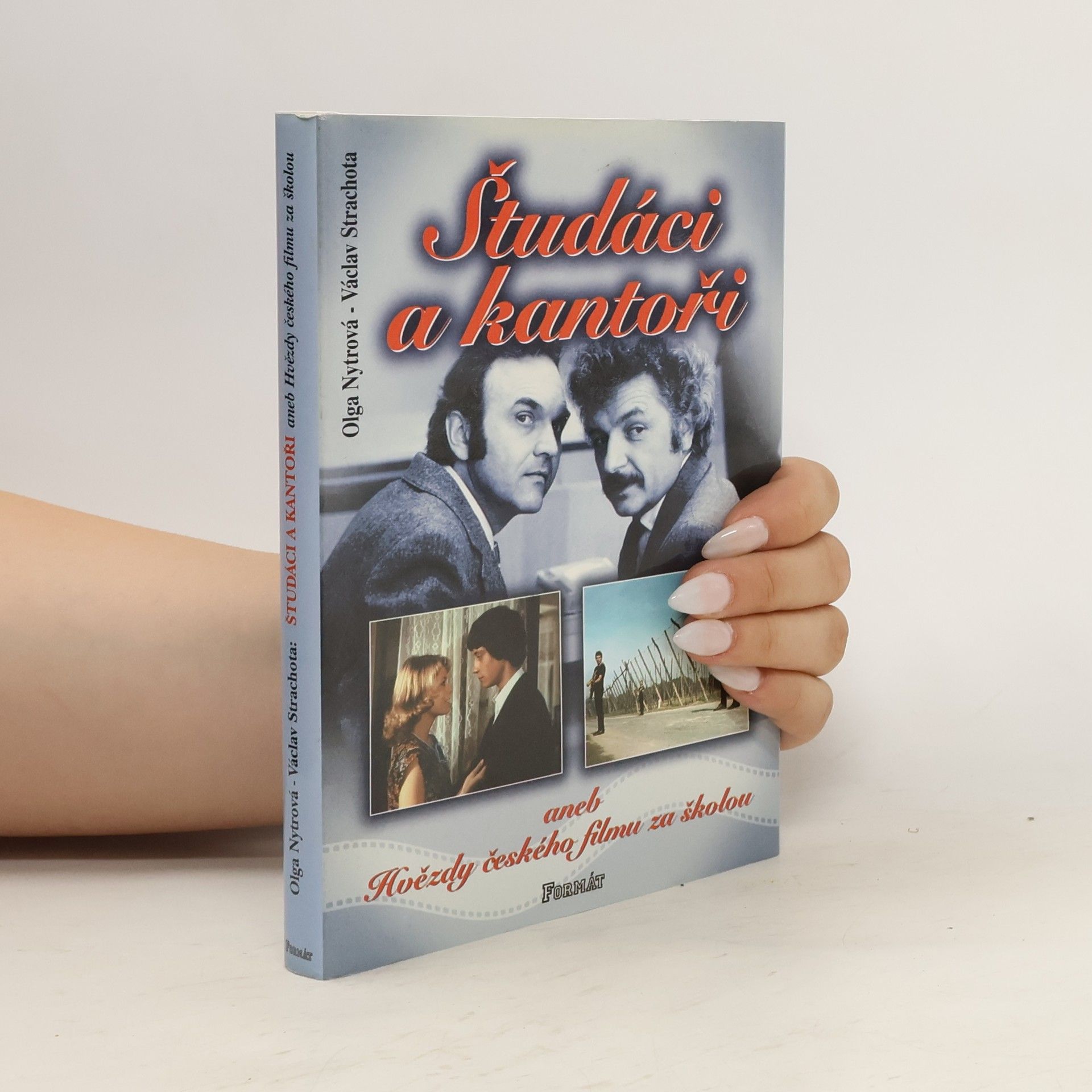Olga Nytrová Študáci a kantoři aneb Hvězdy českého filmu za školou