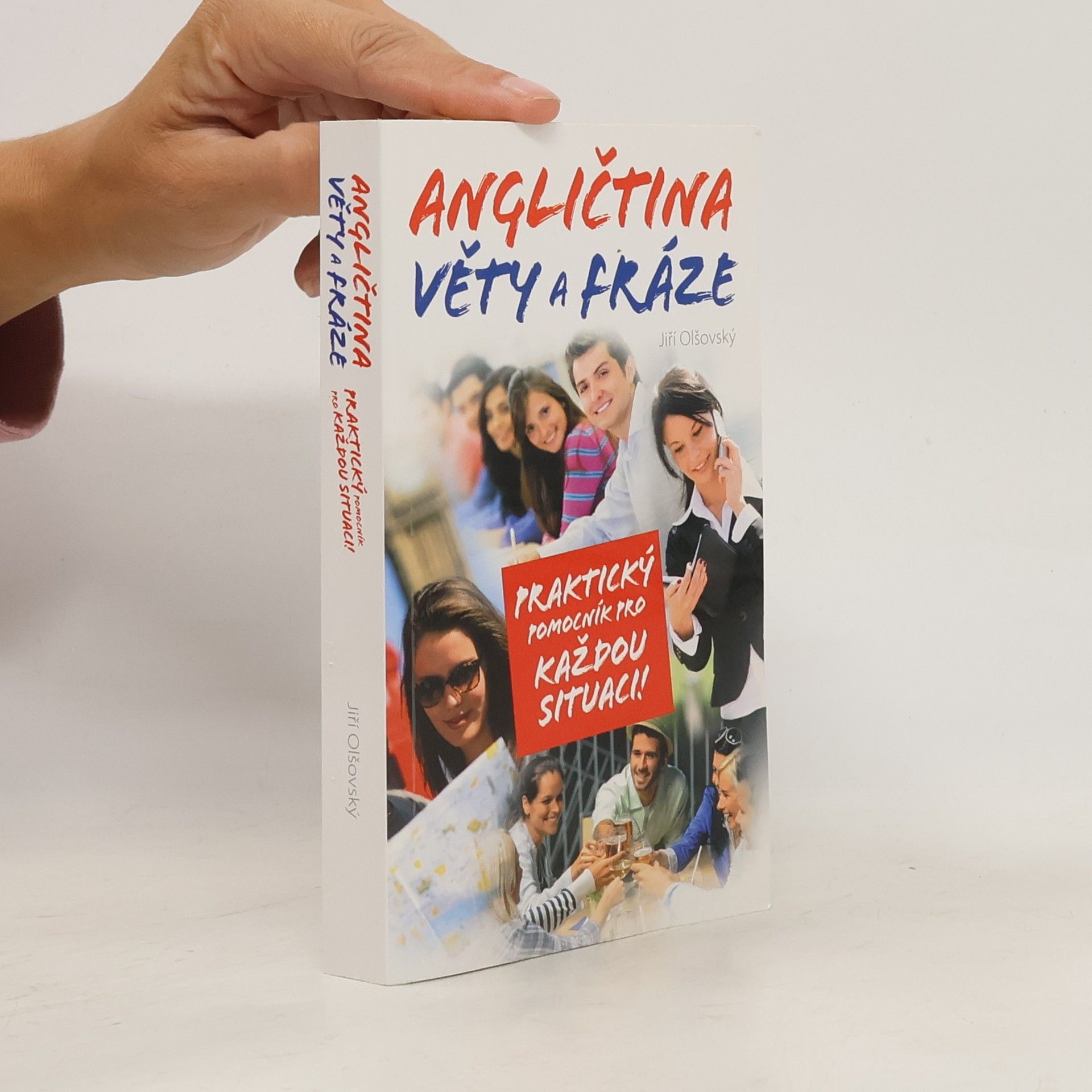 Jiří Olšovský Angličtina: Věty a fráze